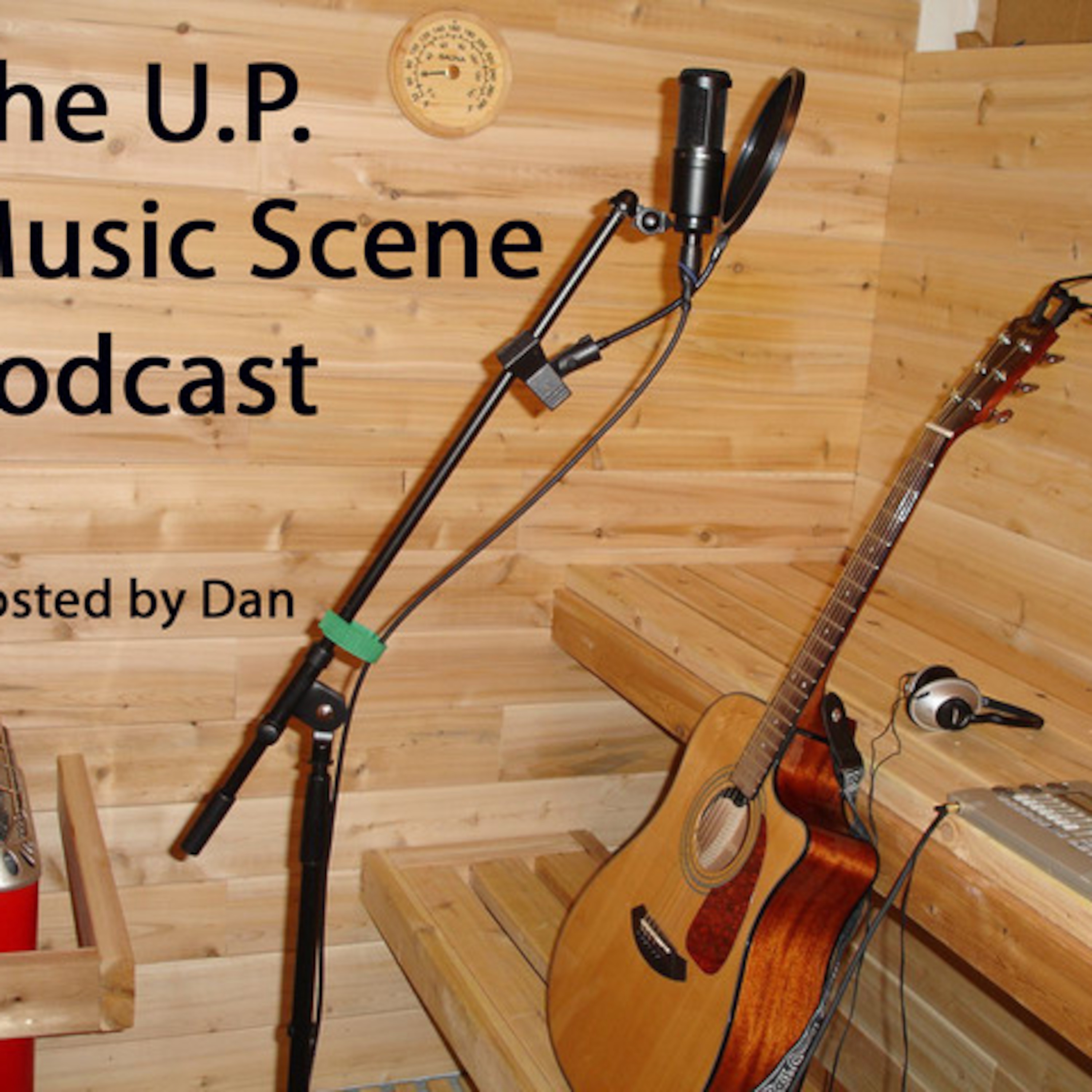U.P. The Podcast