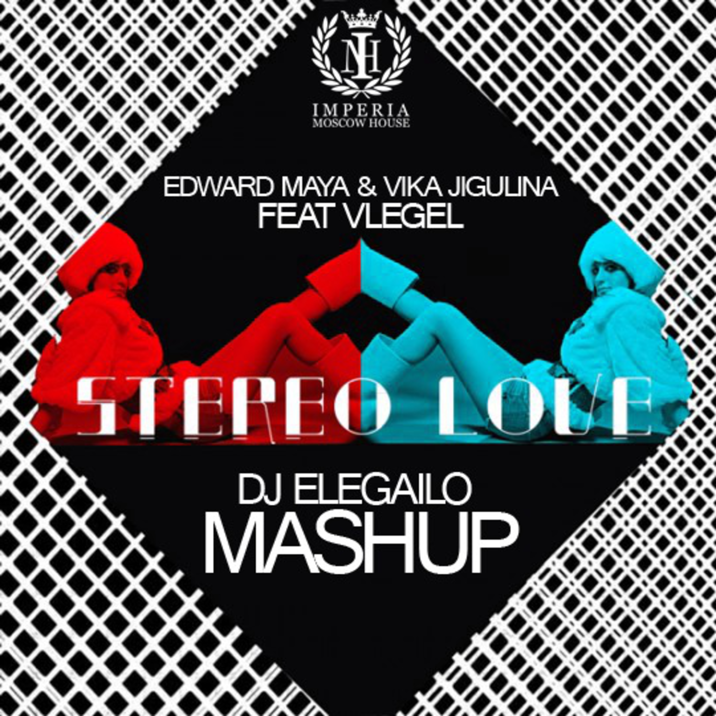 Edward Maya & Vika Jigulina feat. Vlegel – Stereo Love (Dj Elegailo Mashup)