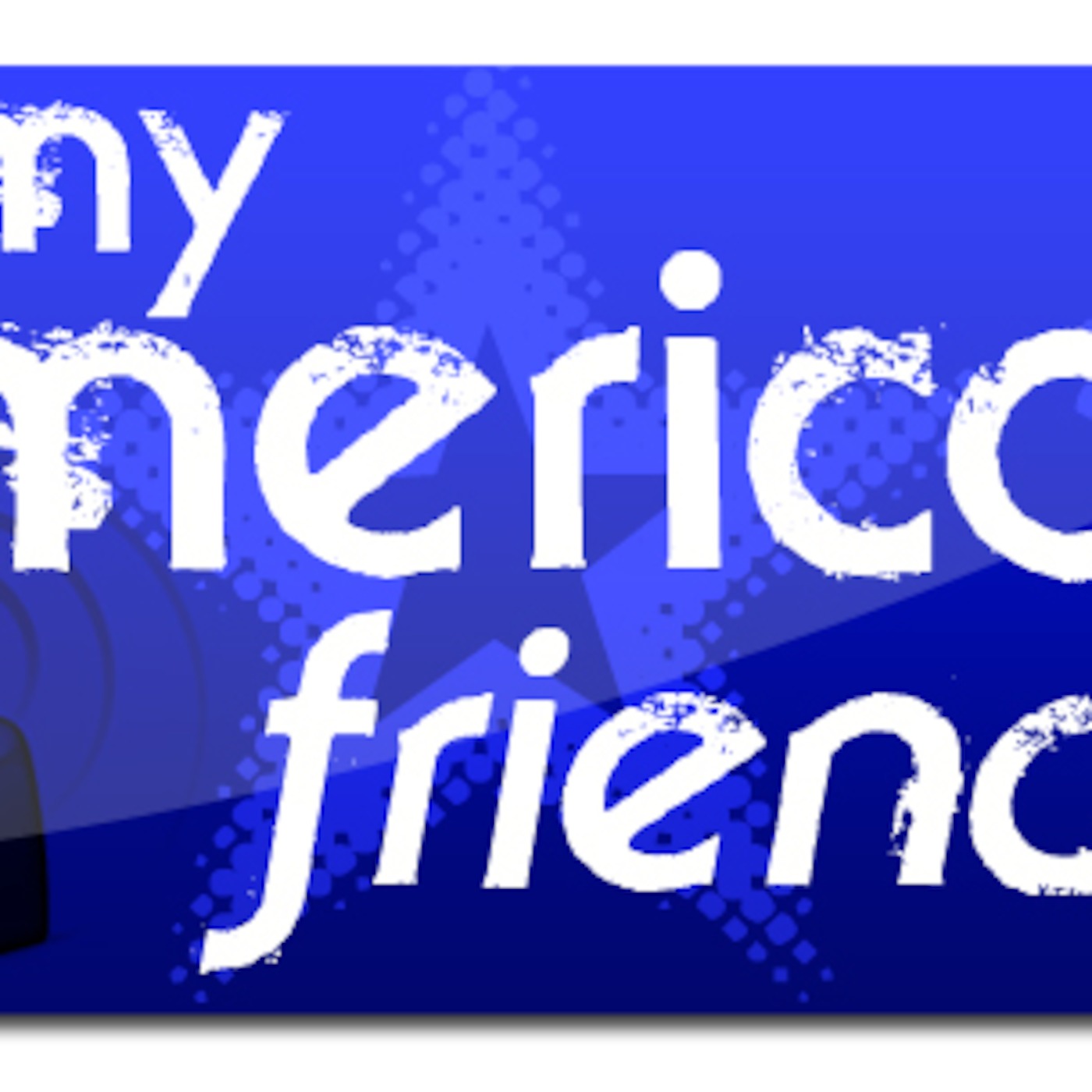 my American friend