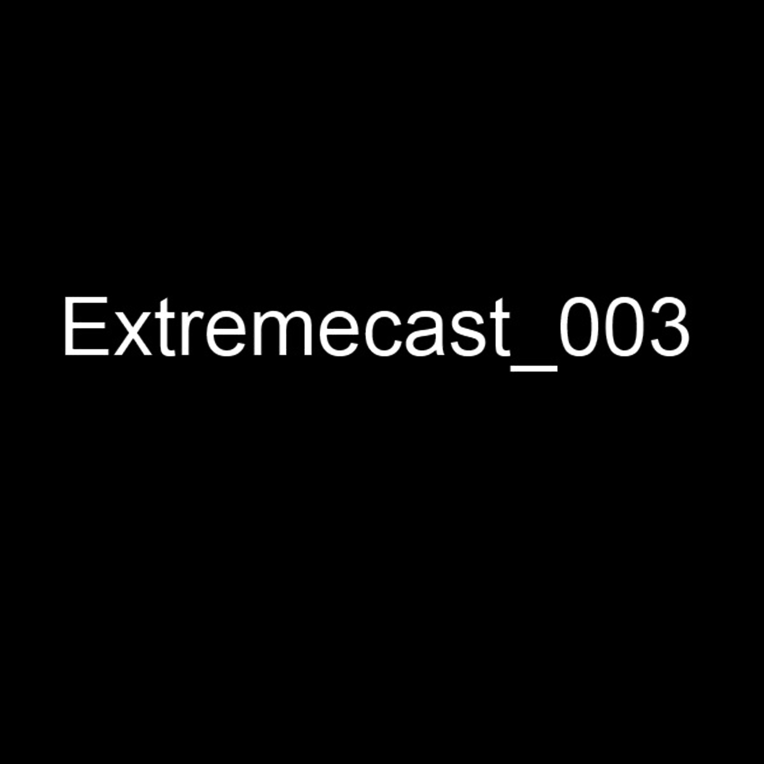 Extreme_cast_003 episode artwork