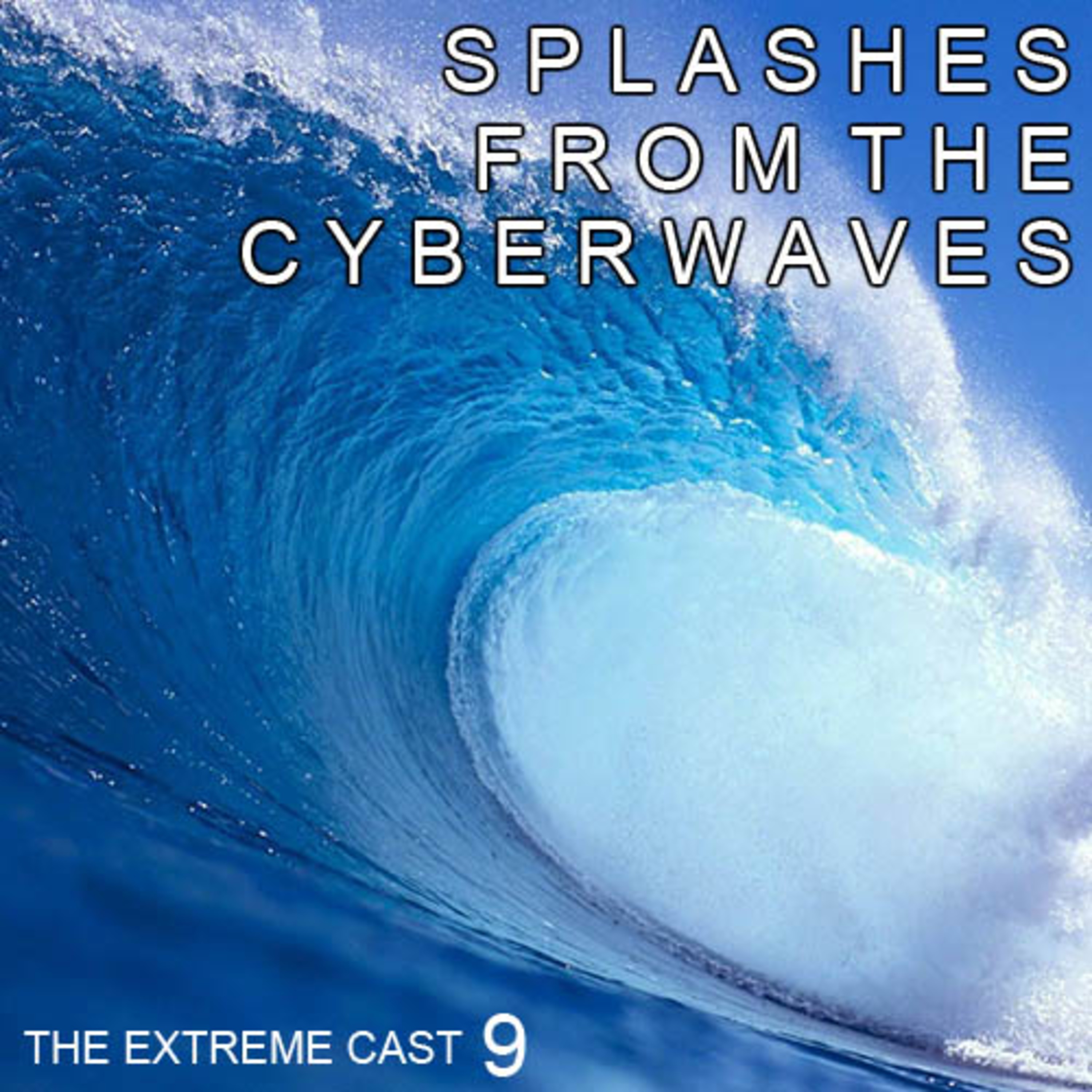 Extreme_Cast_009 episode artwork