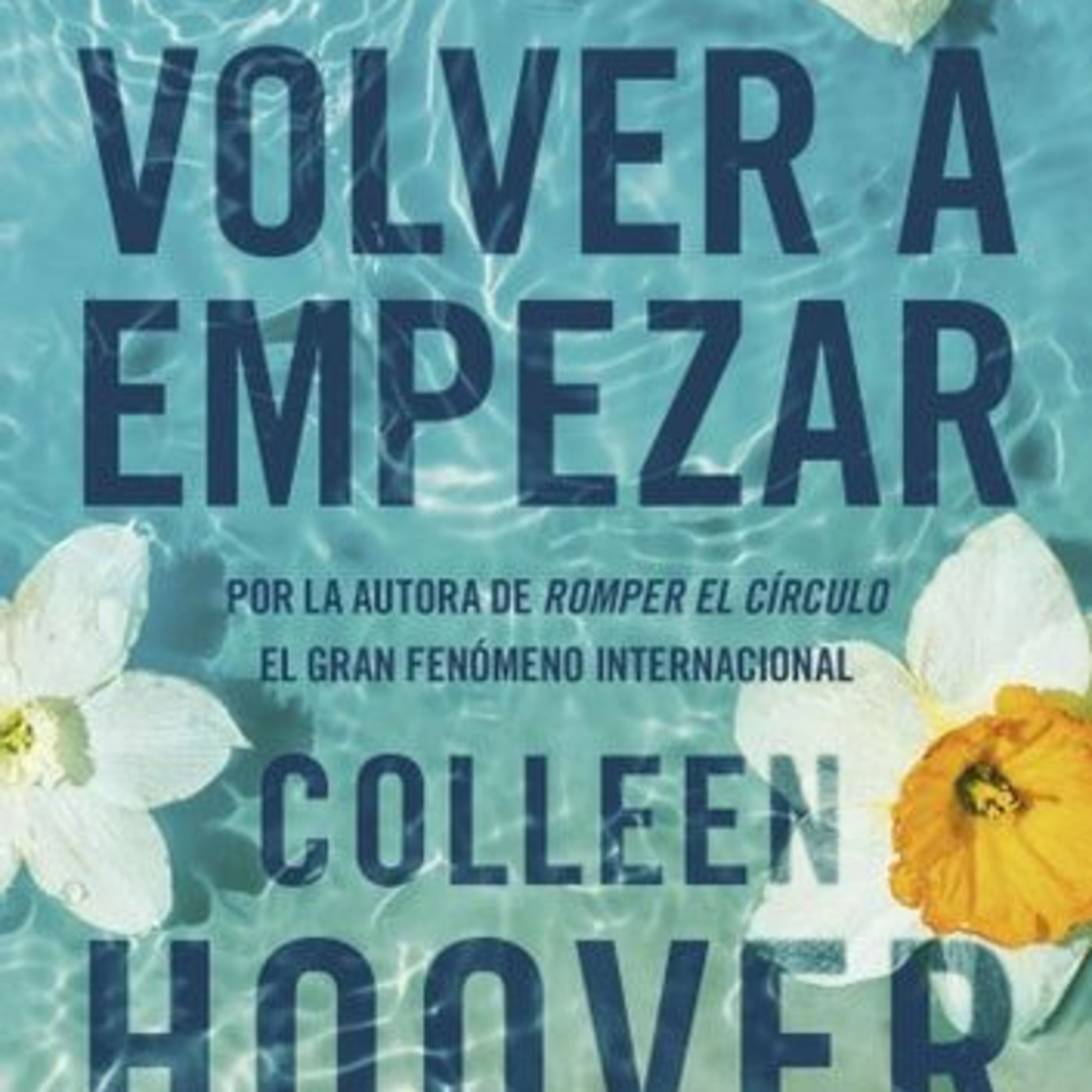 Episode 43: Volver a Empezar (It Starts With Us) resumen y análisis episode artwork