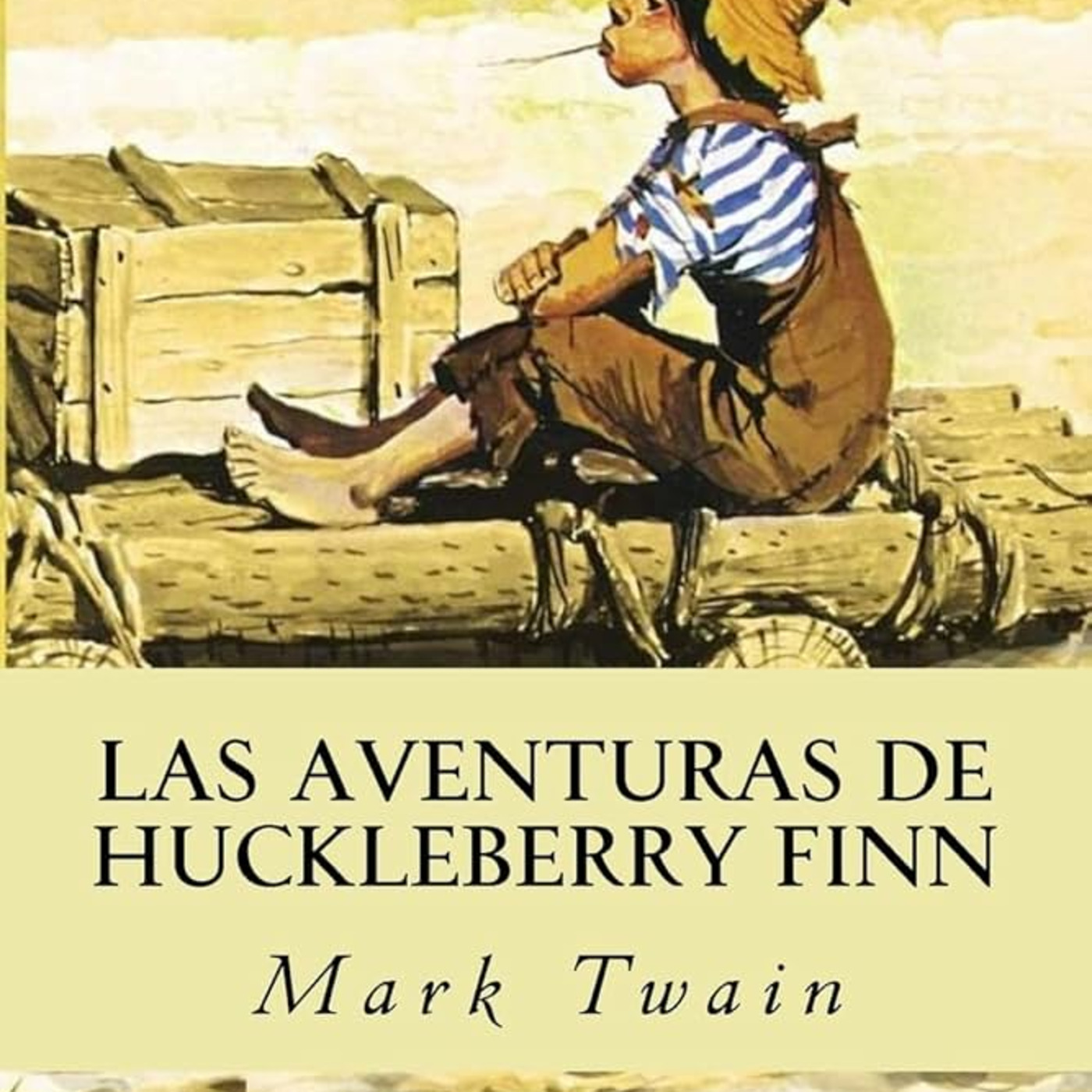 Episode 95: Clásicos que no son Romeo y Julieta: Las aventuras de Huckleberry Finn episode artwork