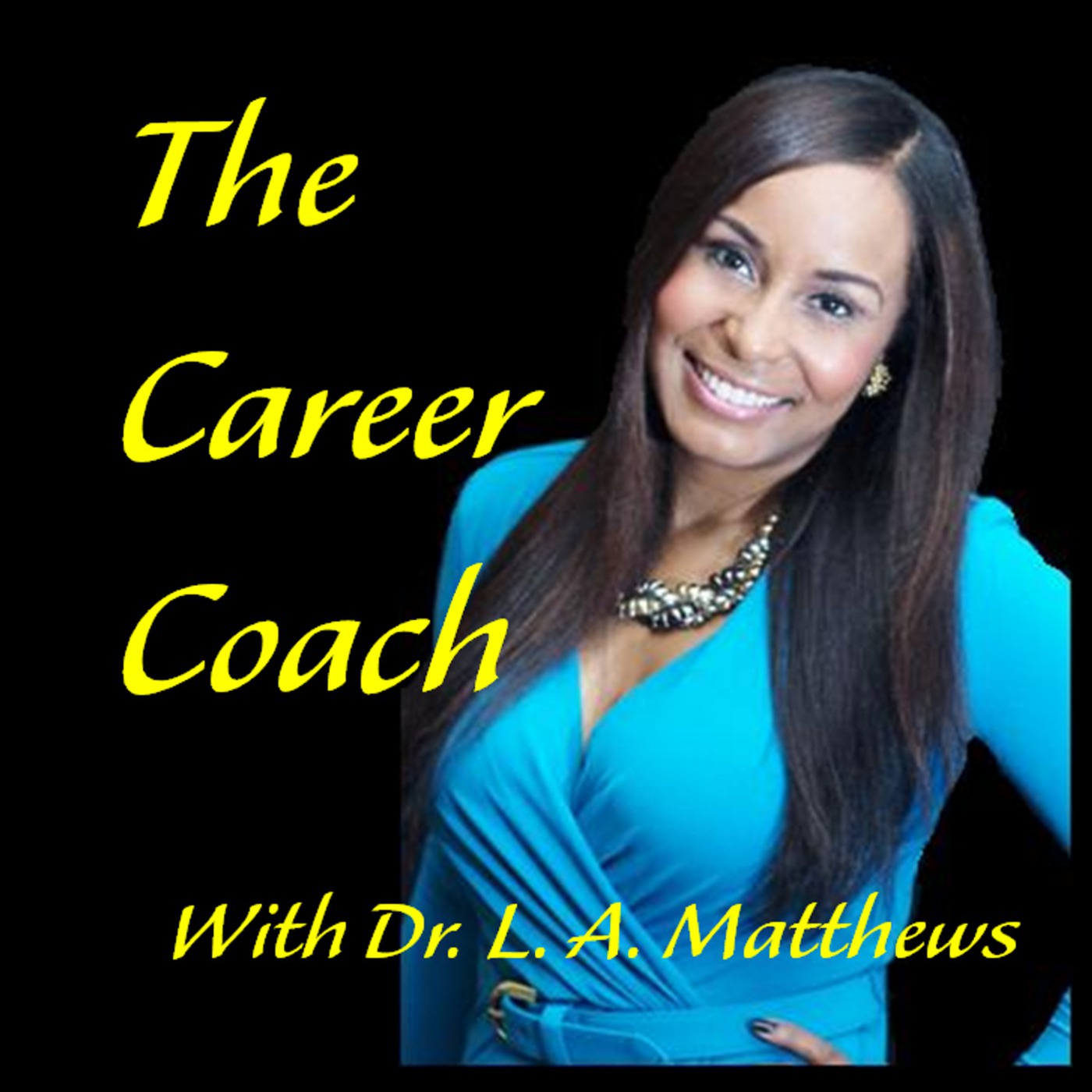 The Career Coach Radio Show