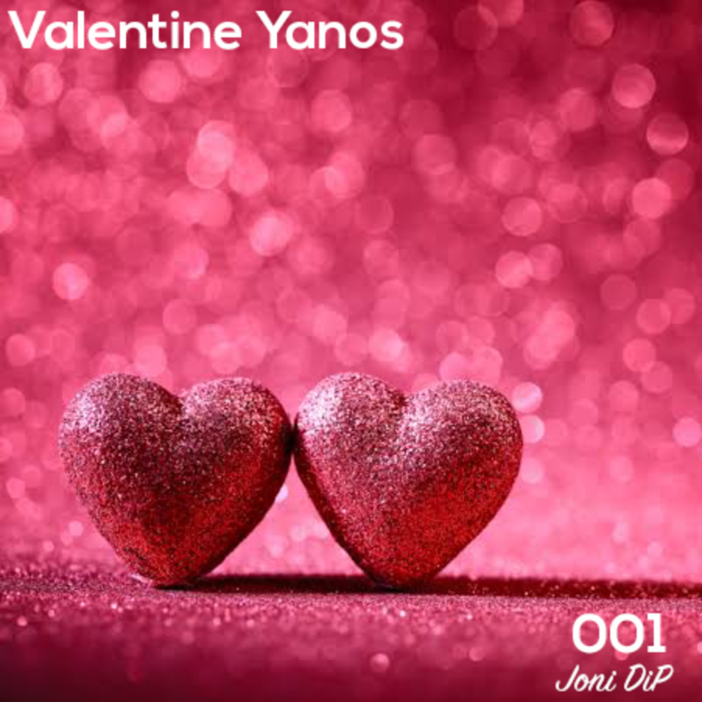 Episode 15: Valentine Yanos - mixed by Joni DiP