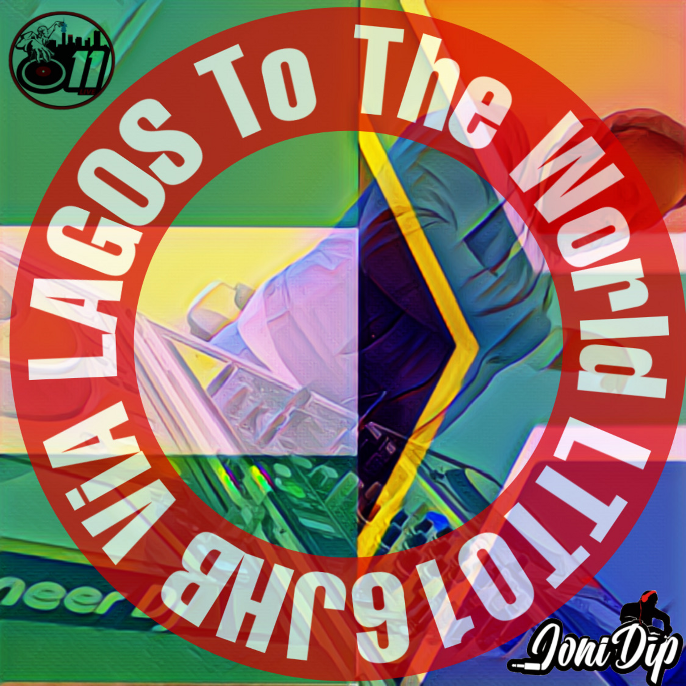 Episode 51: JHB Via LAGOS To The World LTT016 - Mixed By Joni DiP