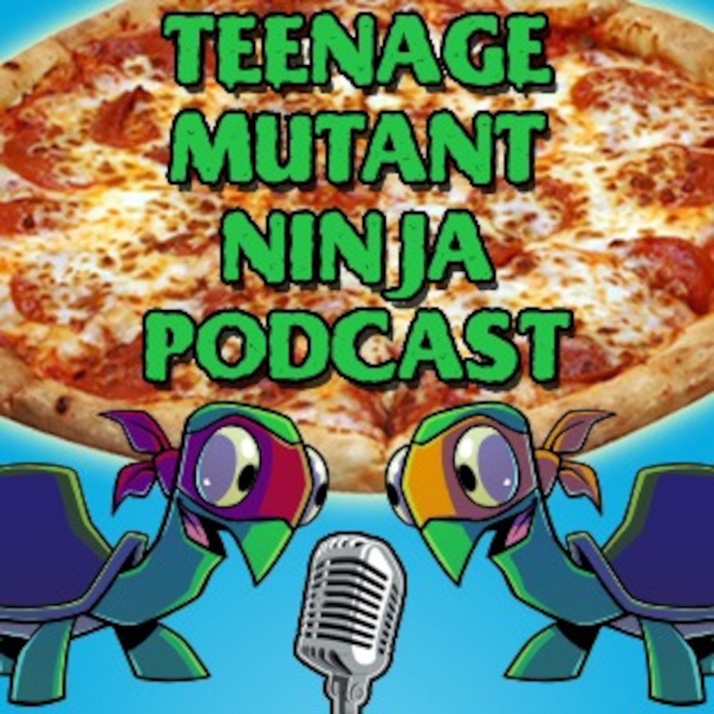 Teenage Mutant Ninja Podcast Episode 31!!