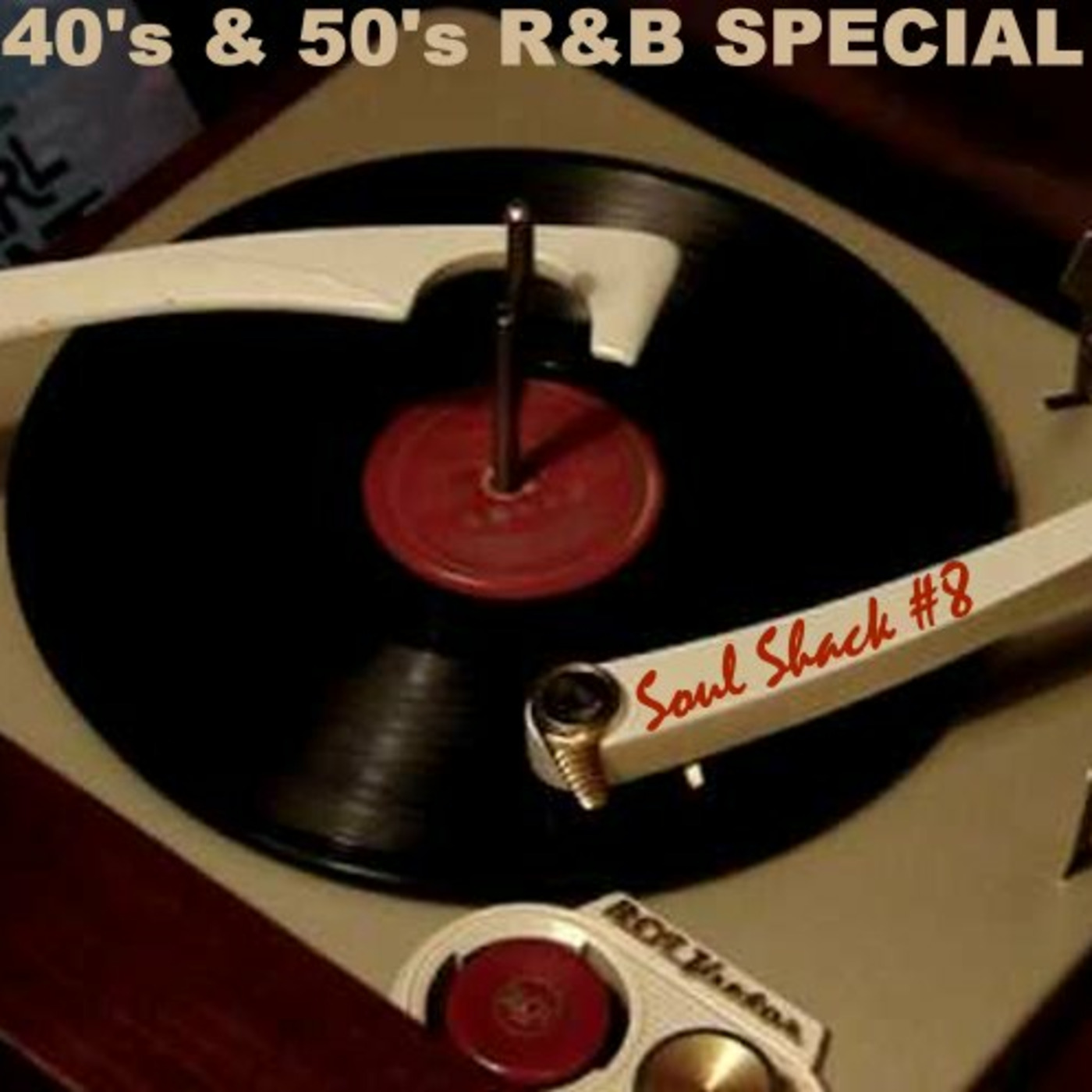 The Soul Shack Radio Show #8 (Re-post) episode artwork