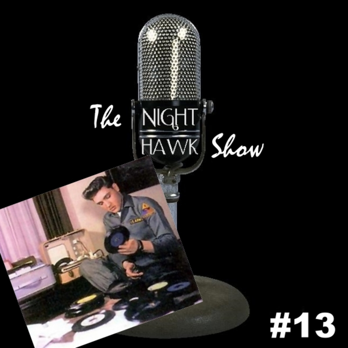 The Night Hawk Show #13 episode artwork