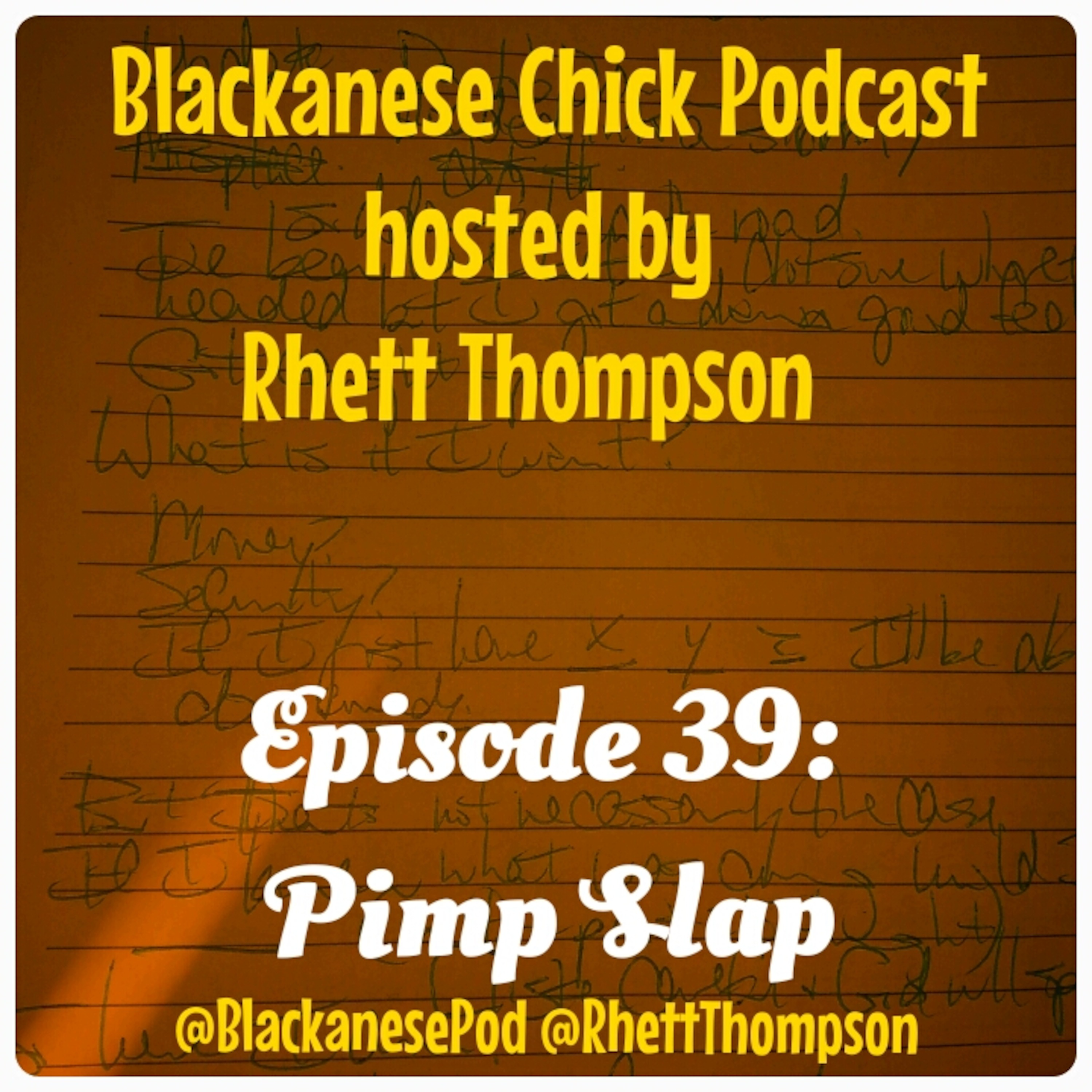 Blackanese Chick Podcast