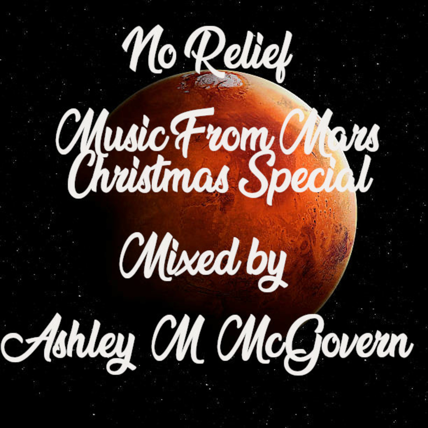 No Ear Relief Music From Mars Christmas Special (Six)
