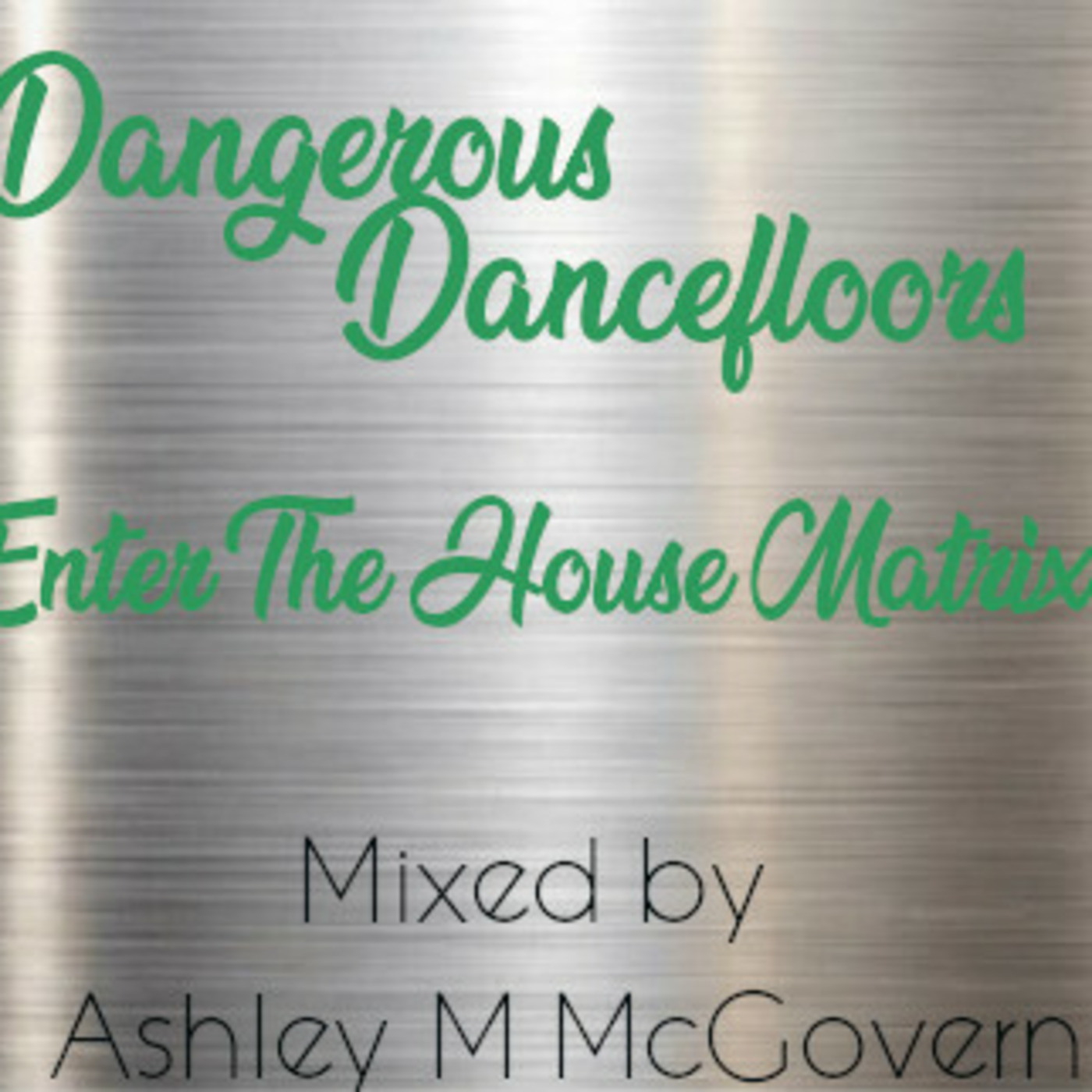 Dangerous Dancefloors Part 13: Enter The House Matrix