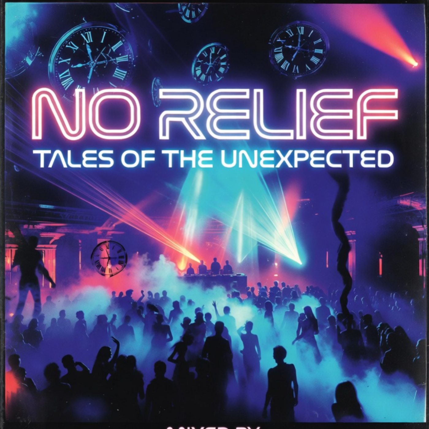 No Relief: Tales Of The Unexpected