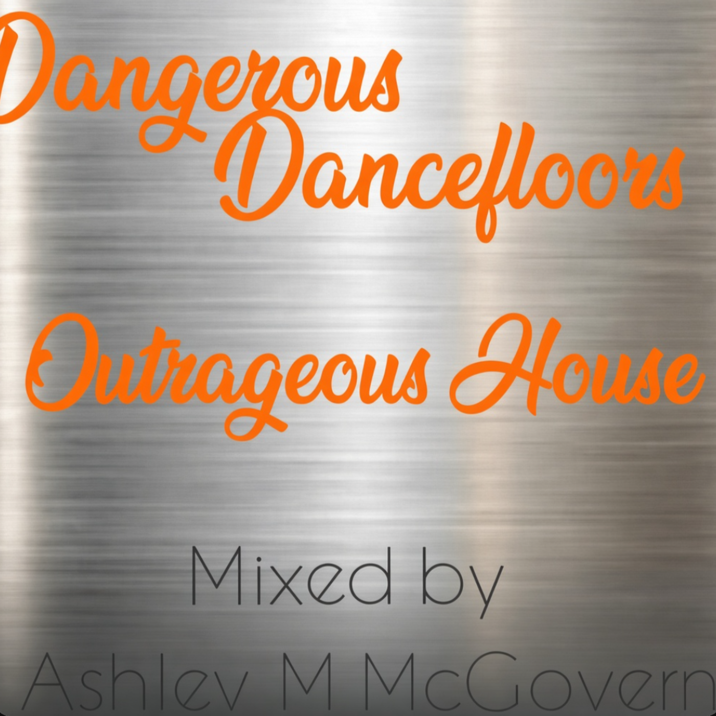 Dangerous Dancefloors : Outrageous House episode artwork