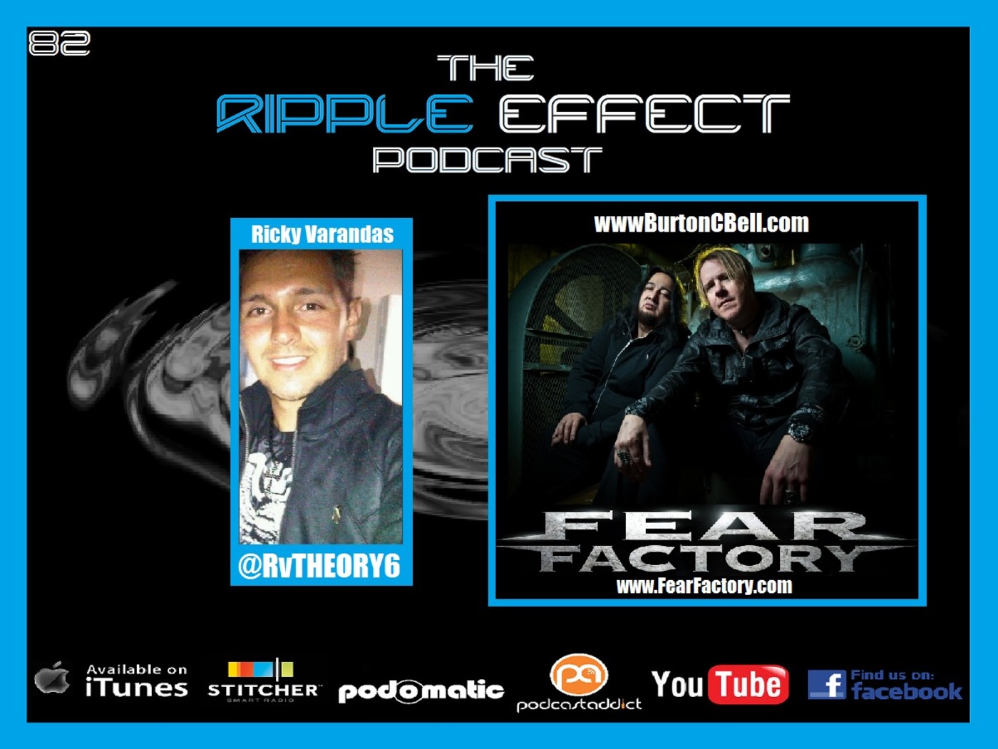 The Ripple Effect Podcast # 82 (Burton C. Bell from Fear Factory)