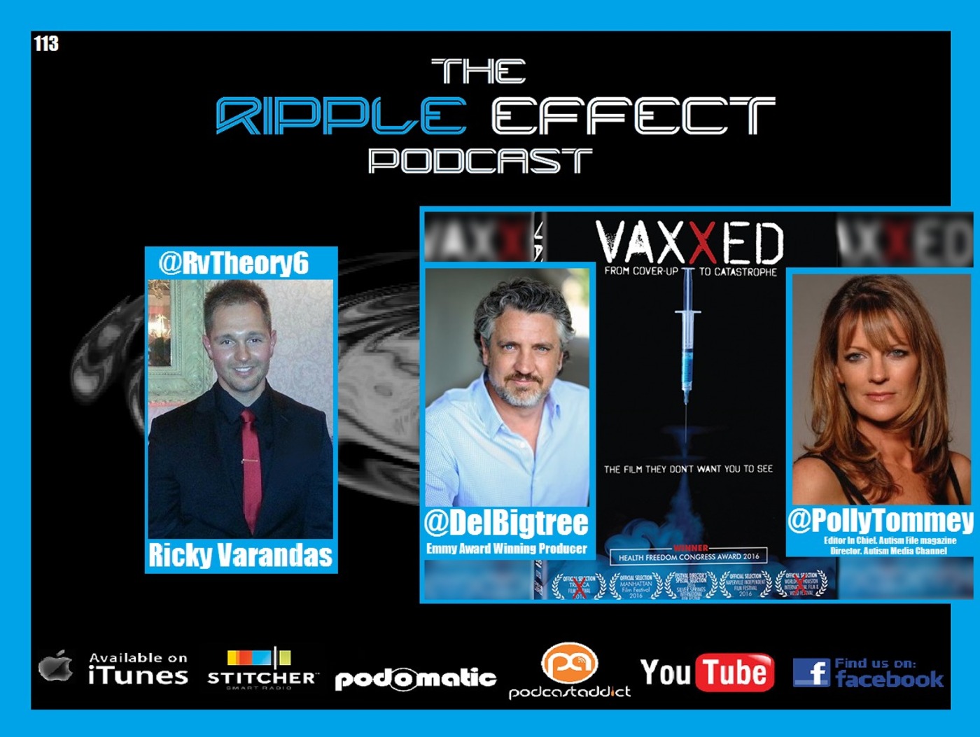 The Ripple Effect Podcast #113 (Del Bigtree & Polly Tommey | VAXXED: From Cover-Up to Catastrophe)