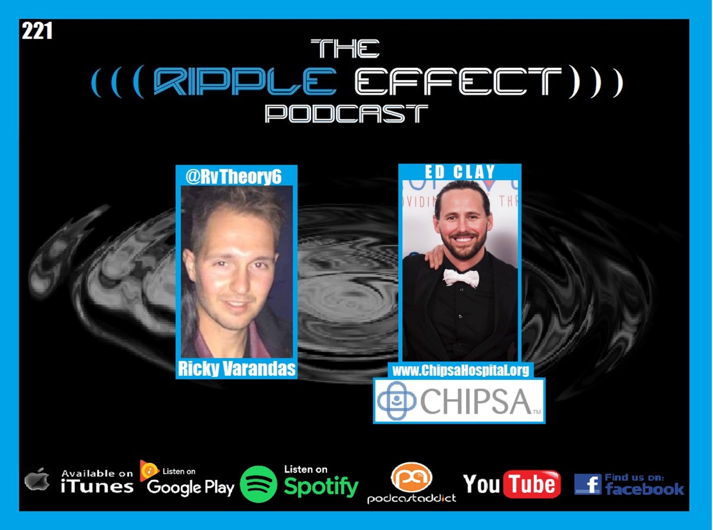 The Ripple Effect Podcast #221 (Ed Clay | CHIPSA Hospital: Exploring Alternative Perspectives)