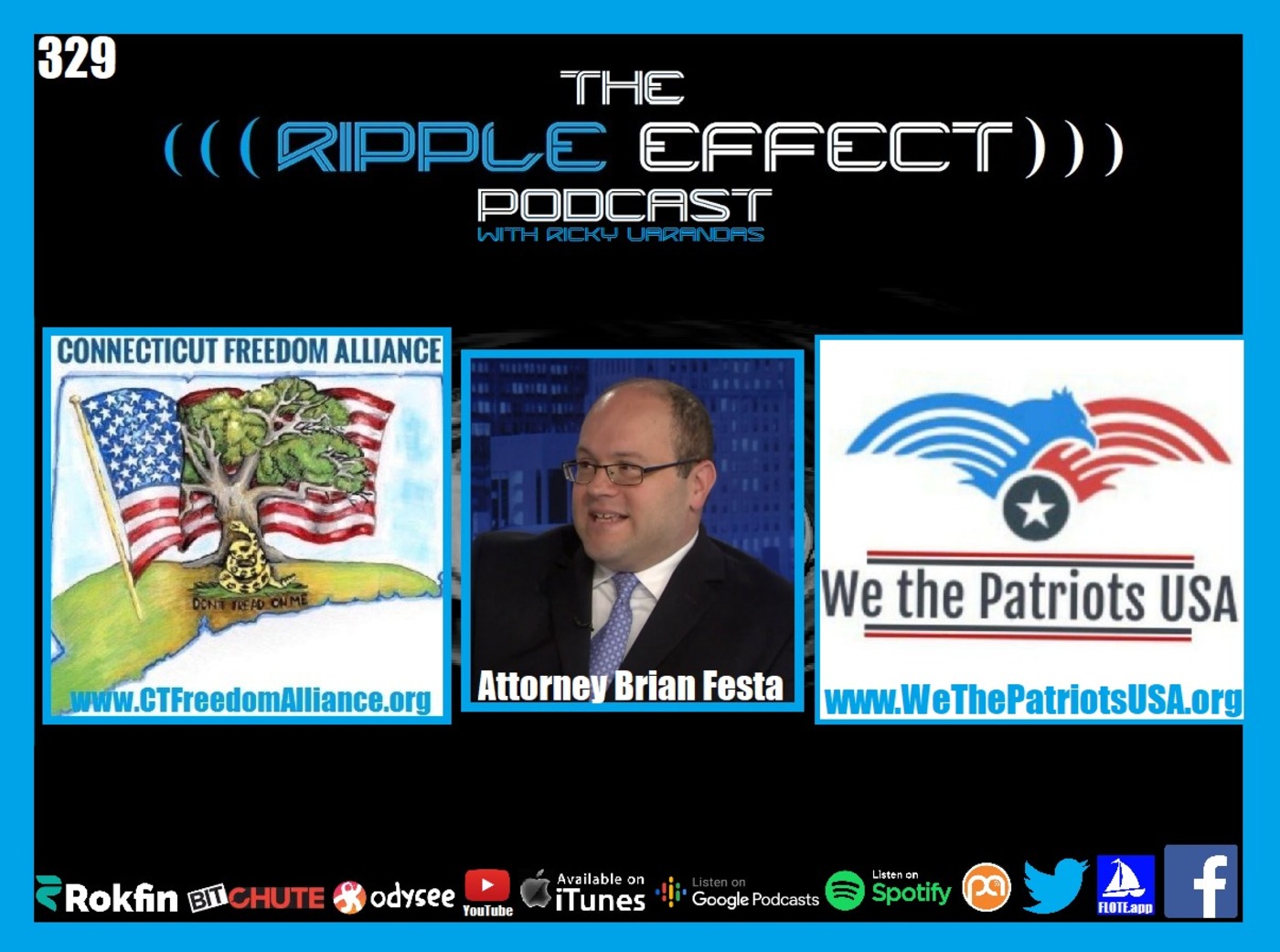 Episode 329: The Ripple Effect Podcast (Attorney Brian Festa | Fighting For Medical Freedoms)