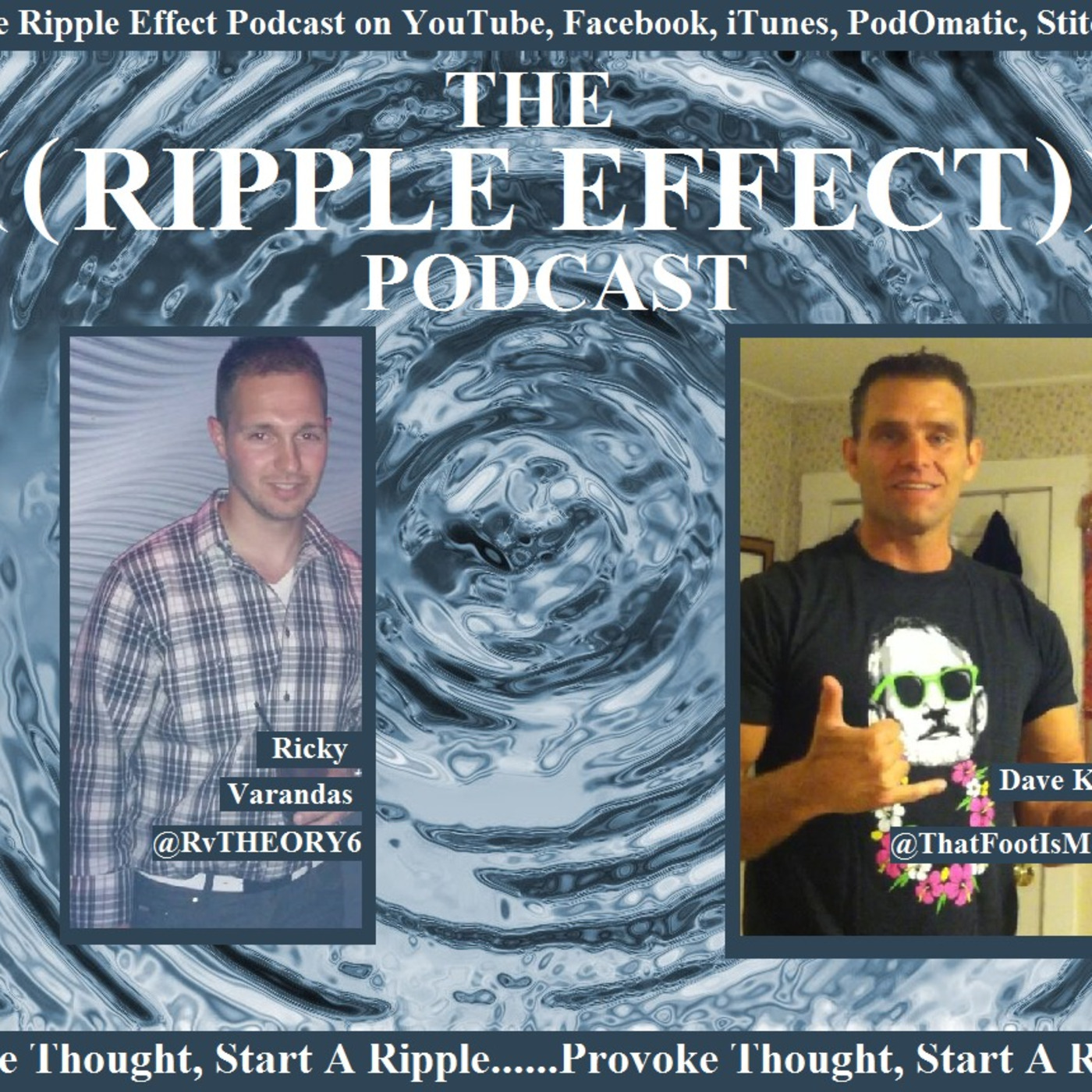 The Ripple Effect Podcast # 45 (The Greatest of Late & The Free Will Debate)