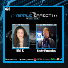 The Ripple Effect Podcast (Mel K. The Truth About The Past, Present