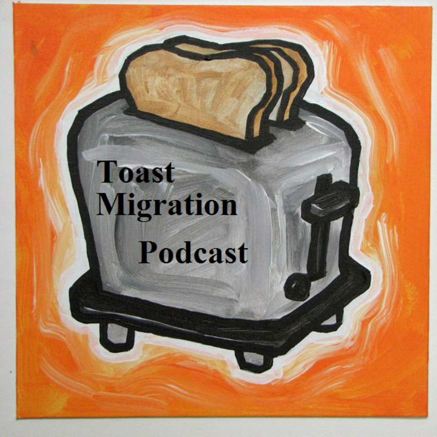 Toast Migration Podcast's Podcast