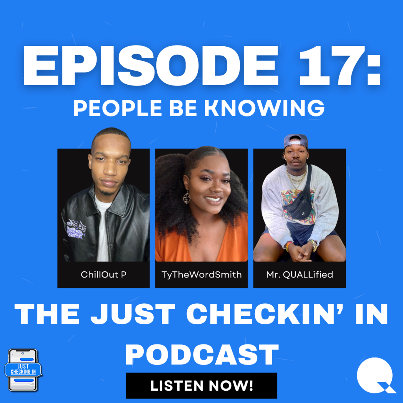The Just Checkin\' In Podcast w/ Steven Qualls II & Patrick Weary, Jr.