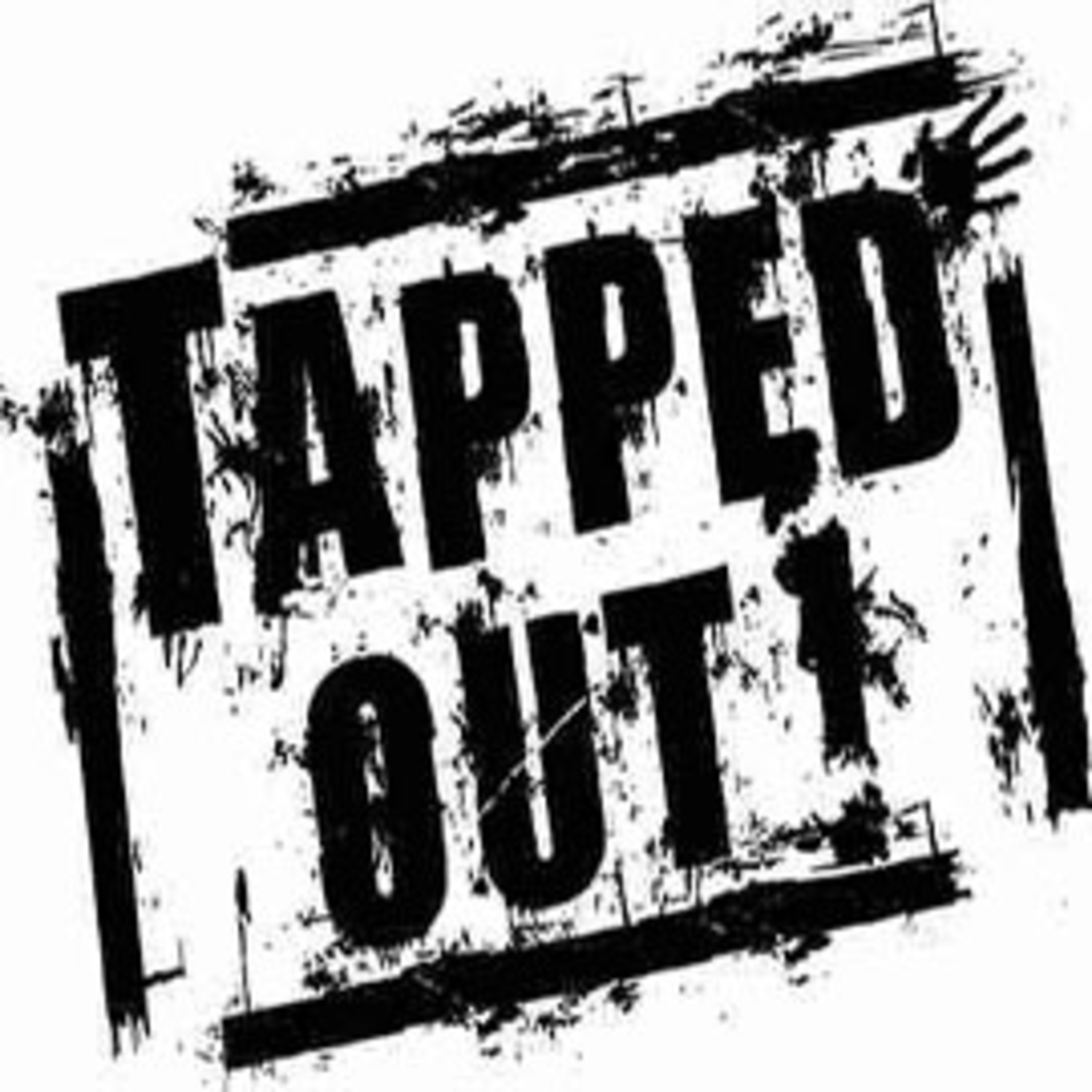 IamDJDubz Presents *TAPPED OUT*