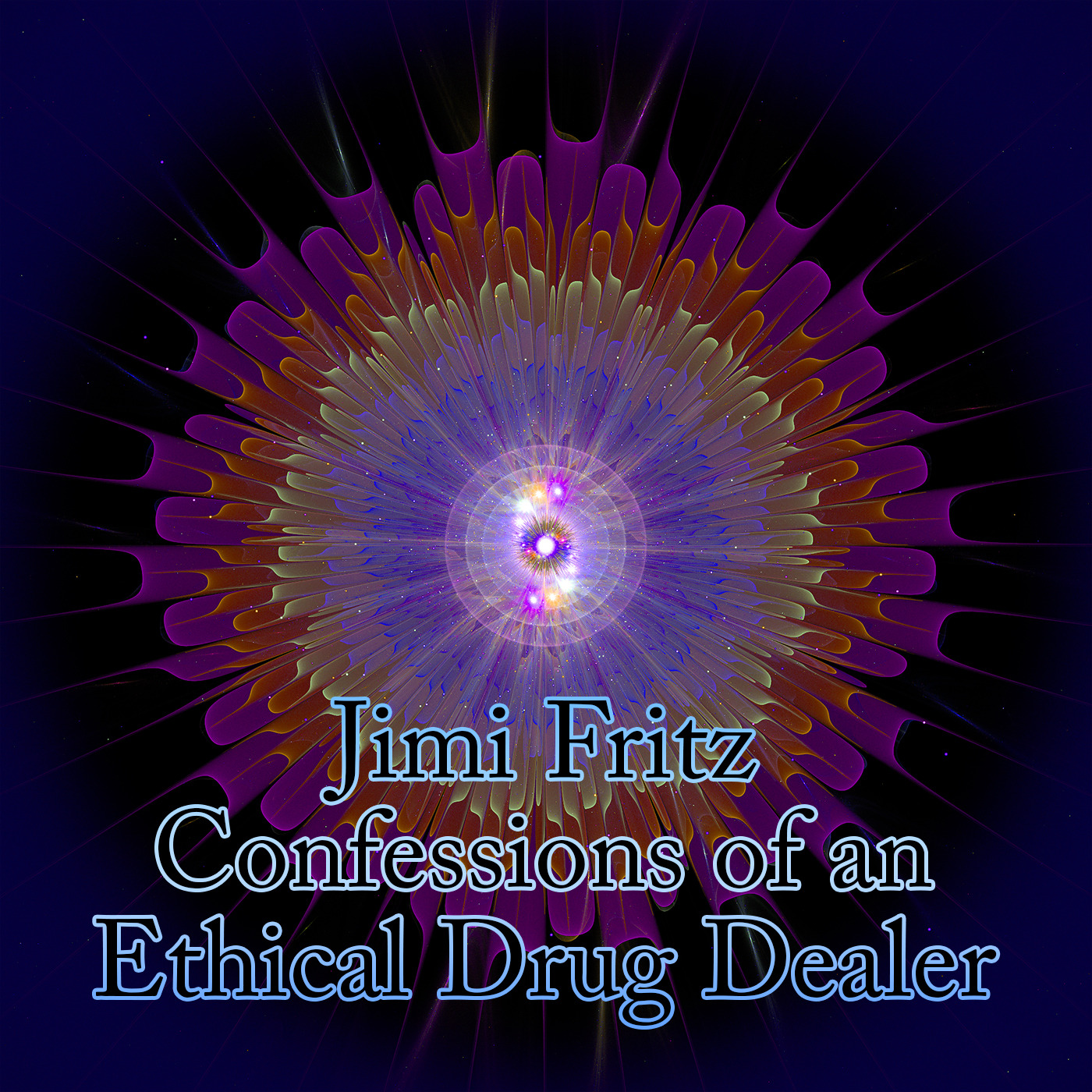 Episode 136: Jimi Fritz - Confessions of an Ethical Drug Dealer