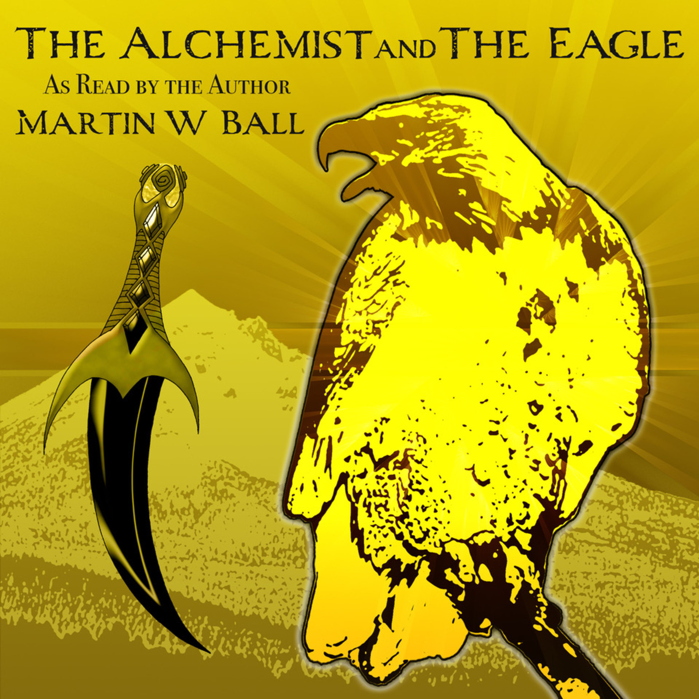 Episode 362: The Alchemist and the Eagle - Chapters 4 and 5