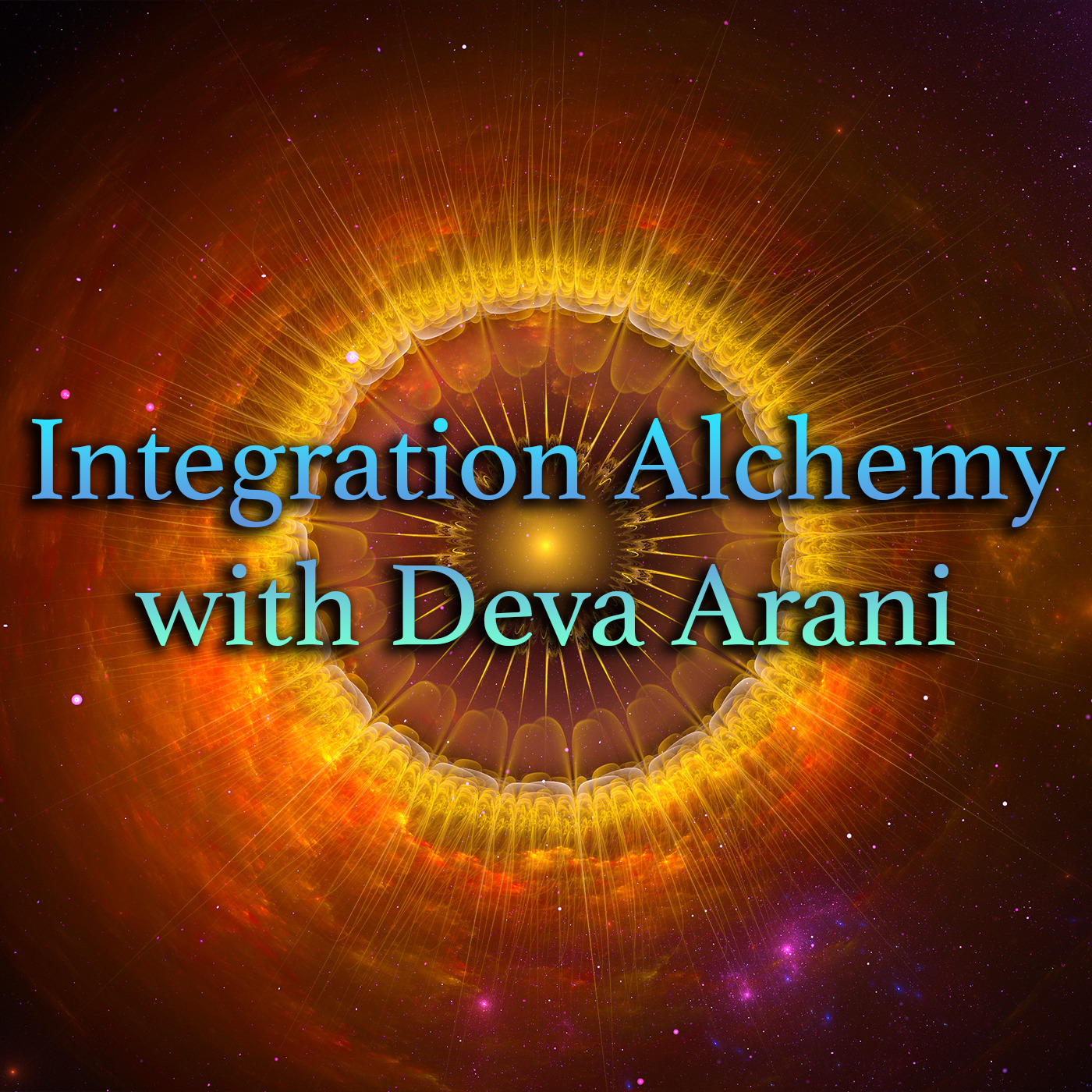 Episode 381: Integration Alchemy with Deva Arani