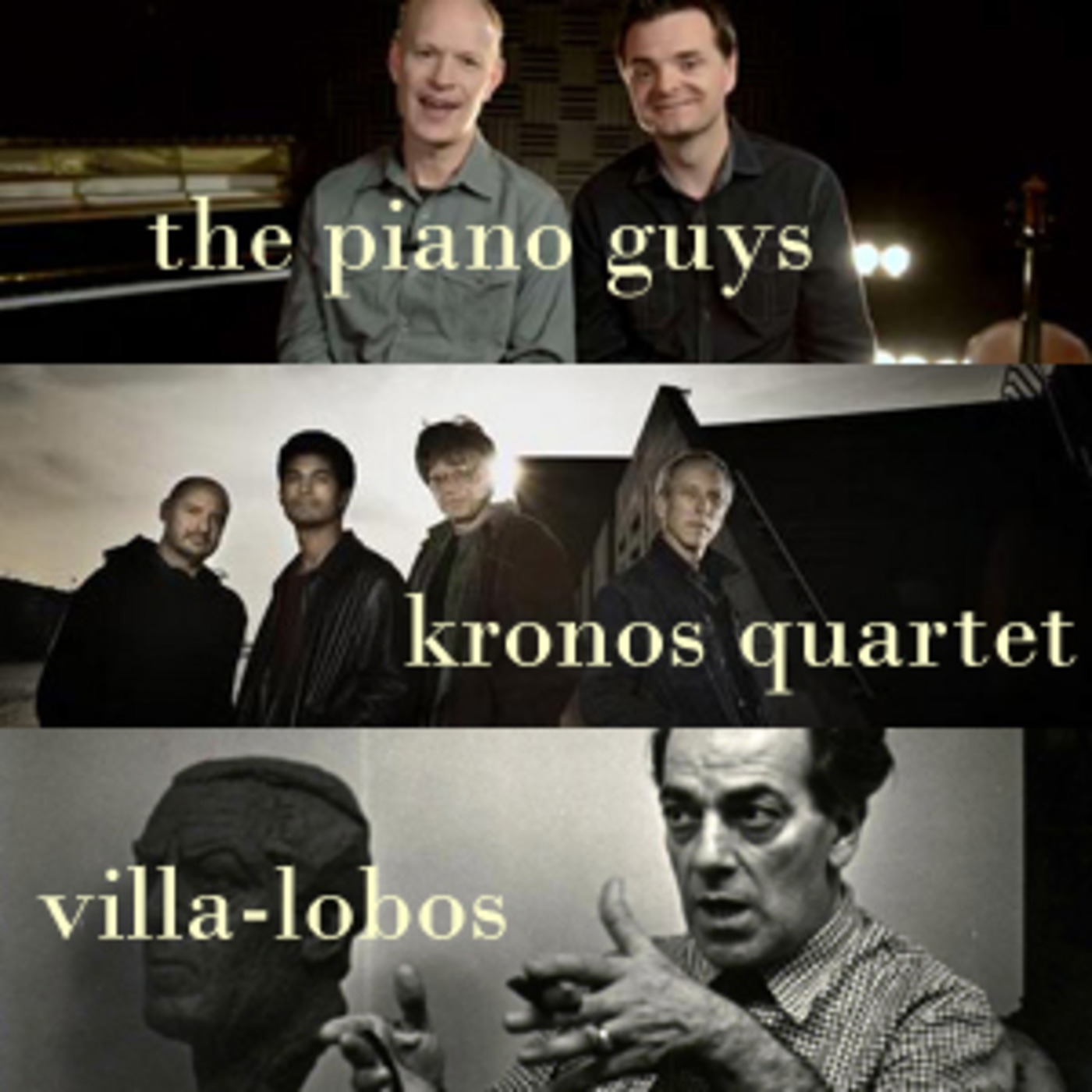 Set 65 - The Piano Guys. Kronos Quartet. Villa-Lobos.
