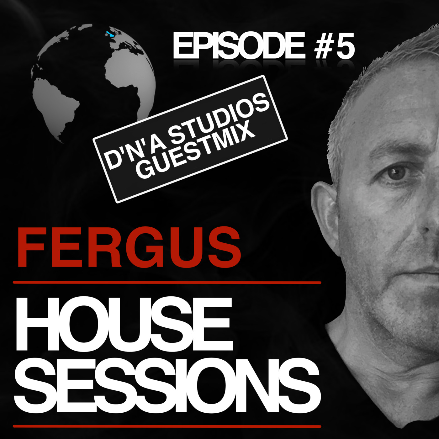 FERGUS - HOUSE SESSIONS #5 (JUN 2018)