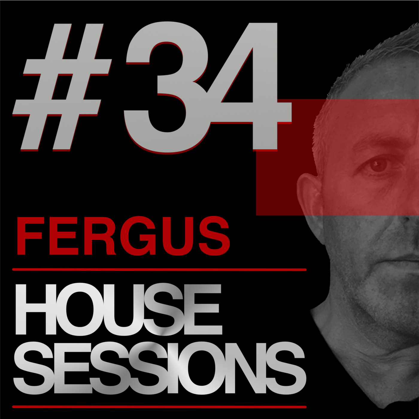 HOUSE SESSIONS #34