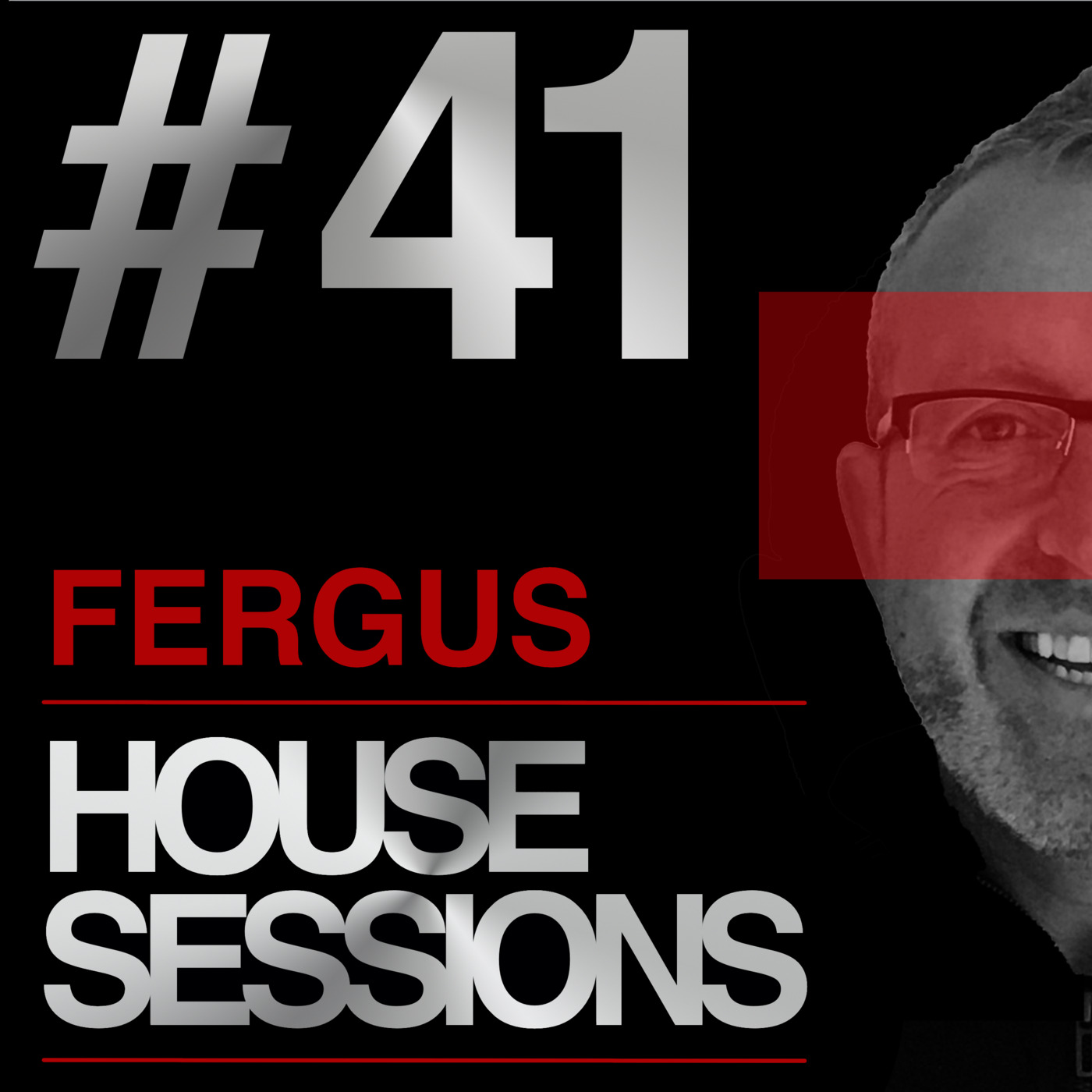 Episode 41: HOUSE SESSIONS  #41