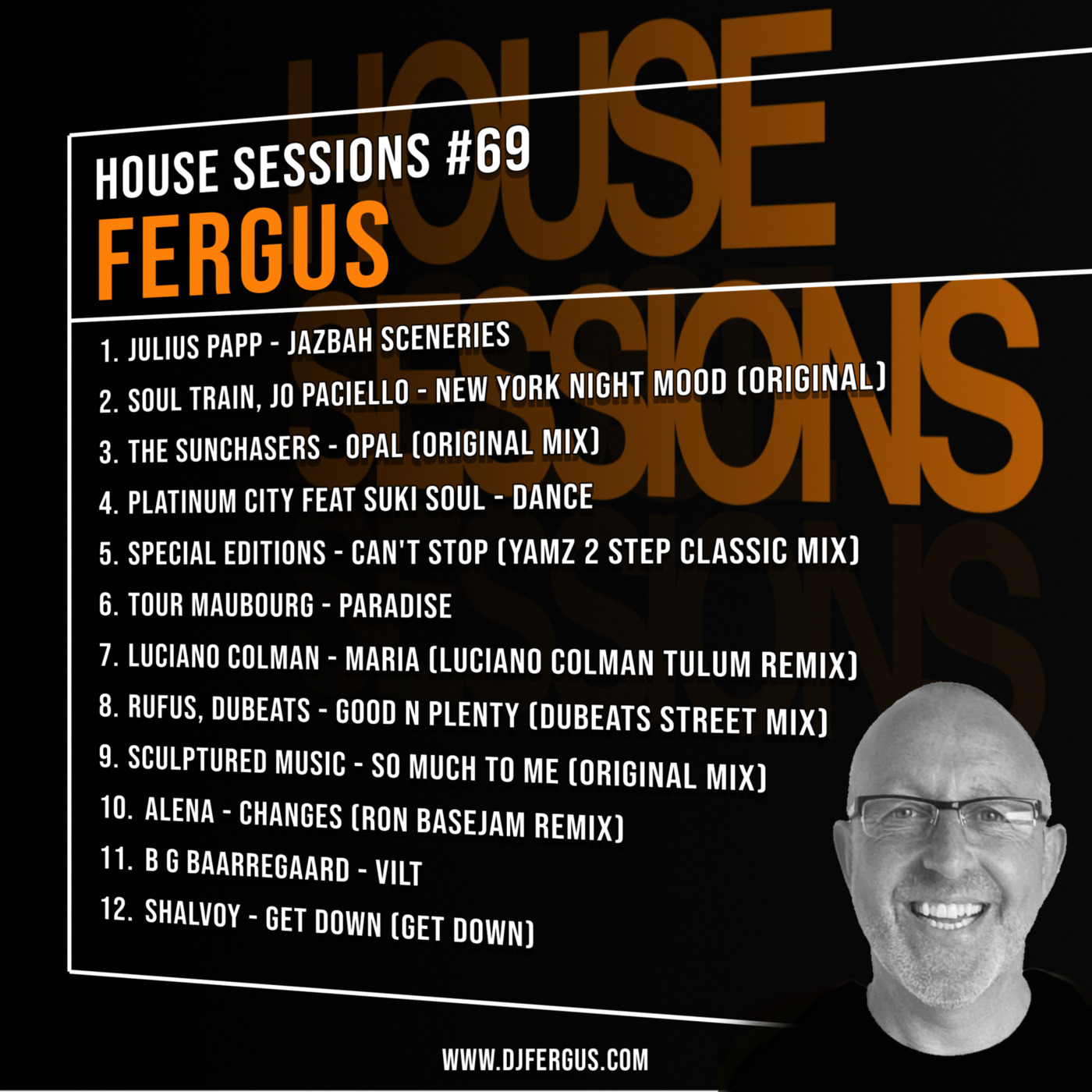 Episode 69: HOUSE SESSIONS #69 - A VERY CHILLED ONE