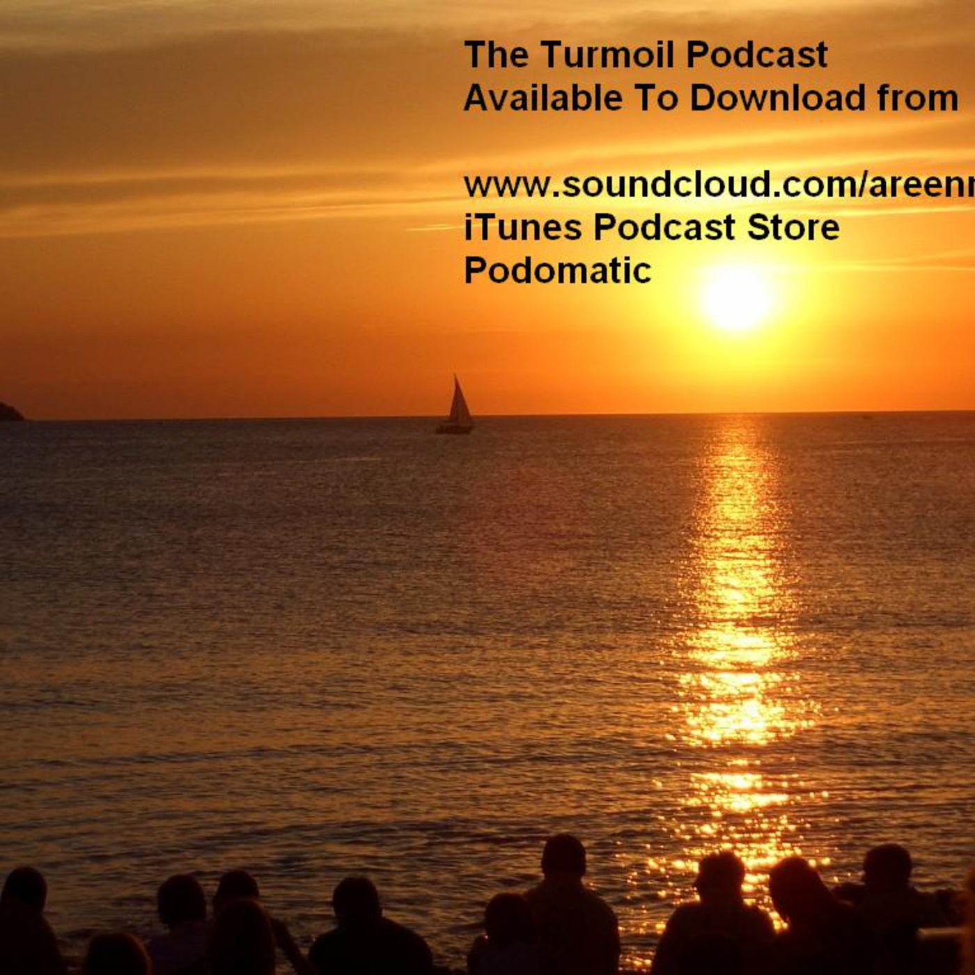 The Turmoil Podcast Episode 006 - Extended 2 hour Mix