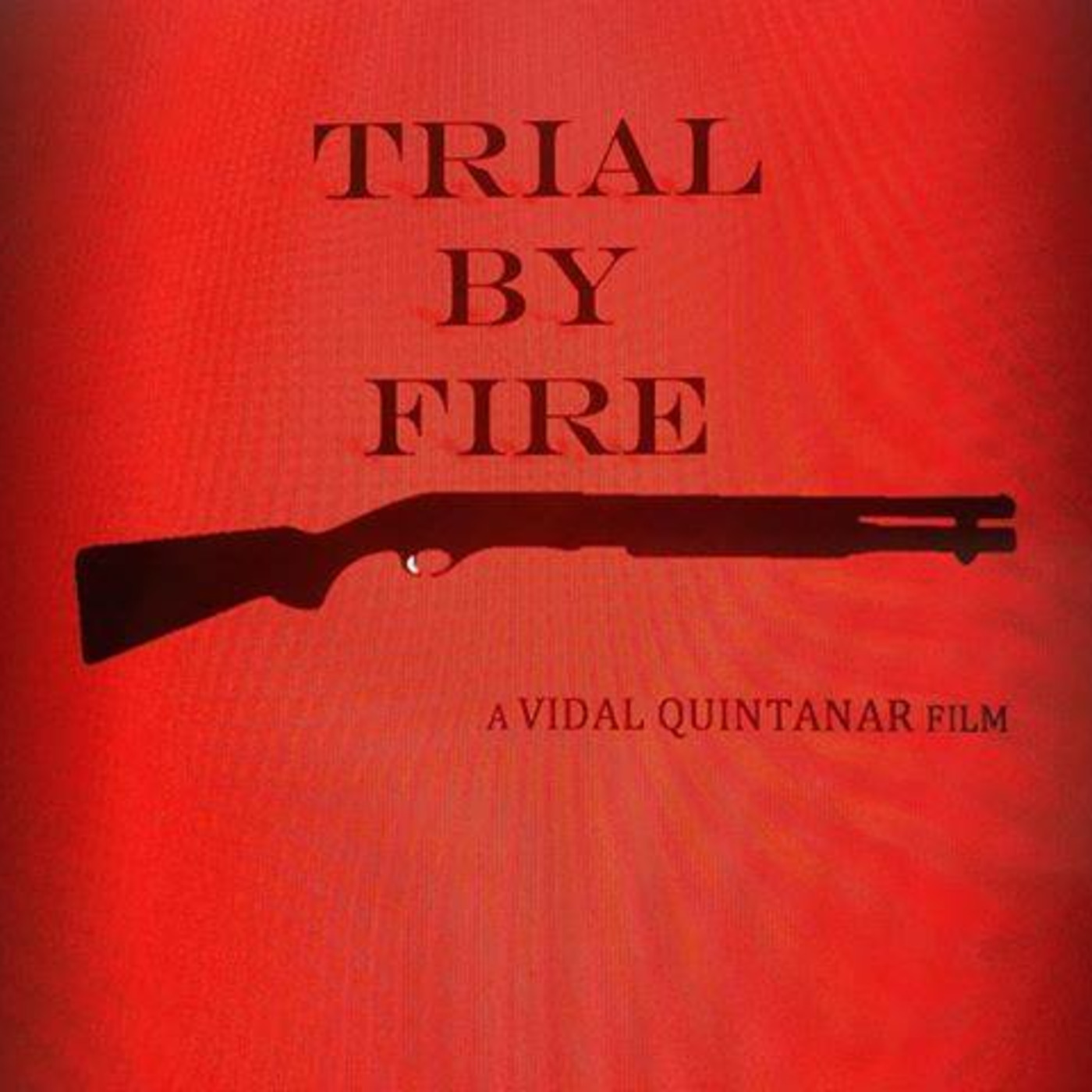 Trial By Fire (TBF)