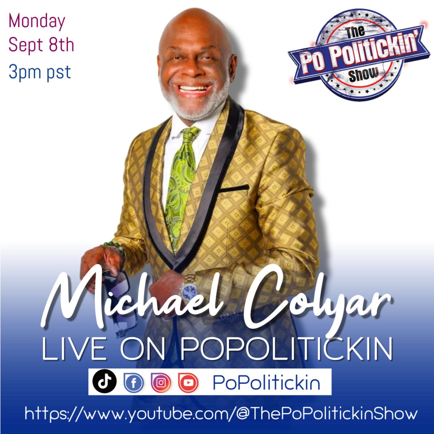Episode 605: Michael Colyar on PoPolitickin Episode 605: Michael Colyar on PoPolitickin