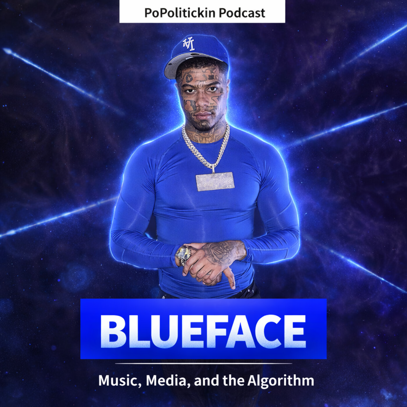Episode 610: Blueface - Music, Media and the Algorithm Episode 610: Blueface - Music, Media and the Algorithm