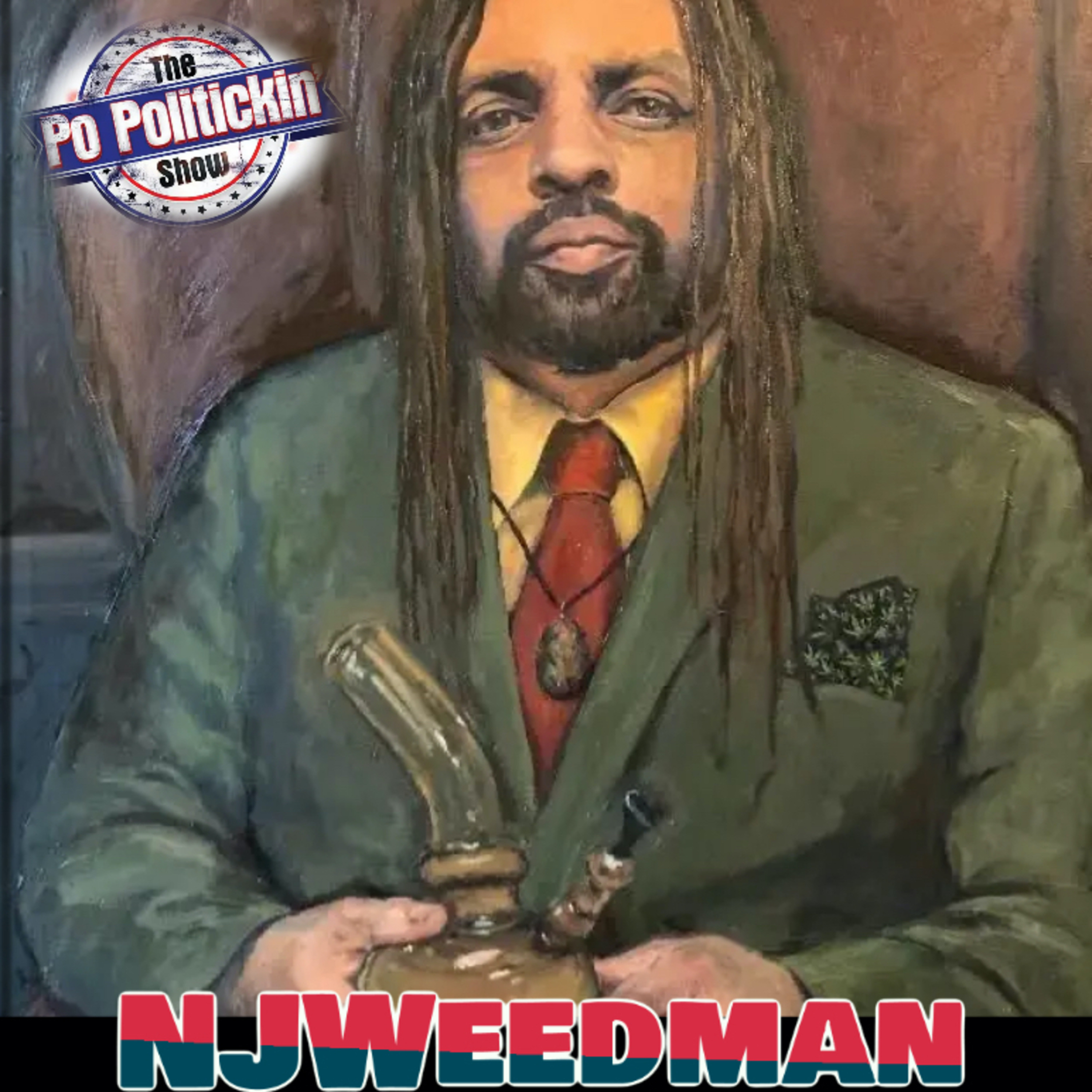 Black Podcasting - Episode 545: Ed “NJWeedman” Forchion | PoPolitickin