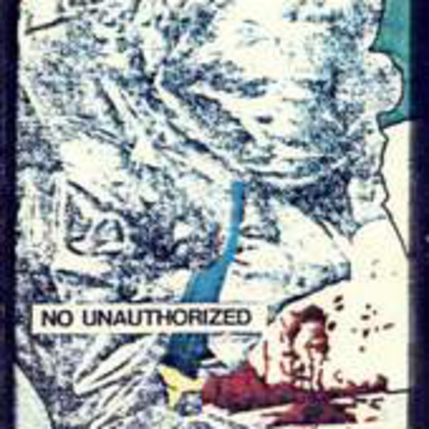 NO UNAUTHORIZED Archives