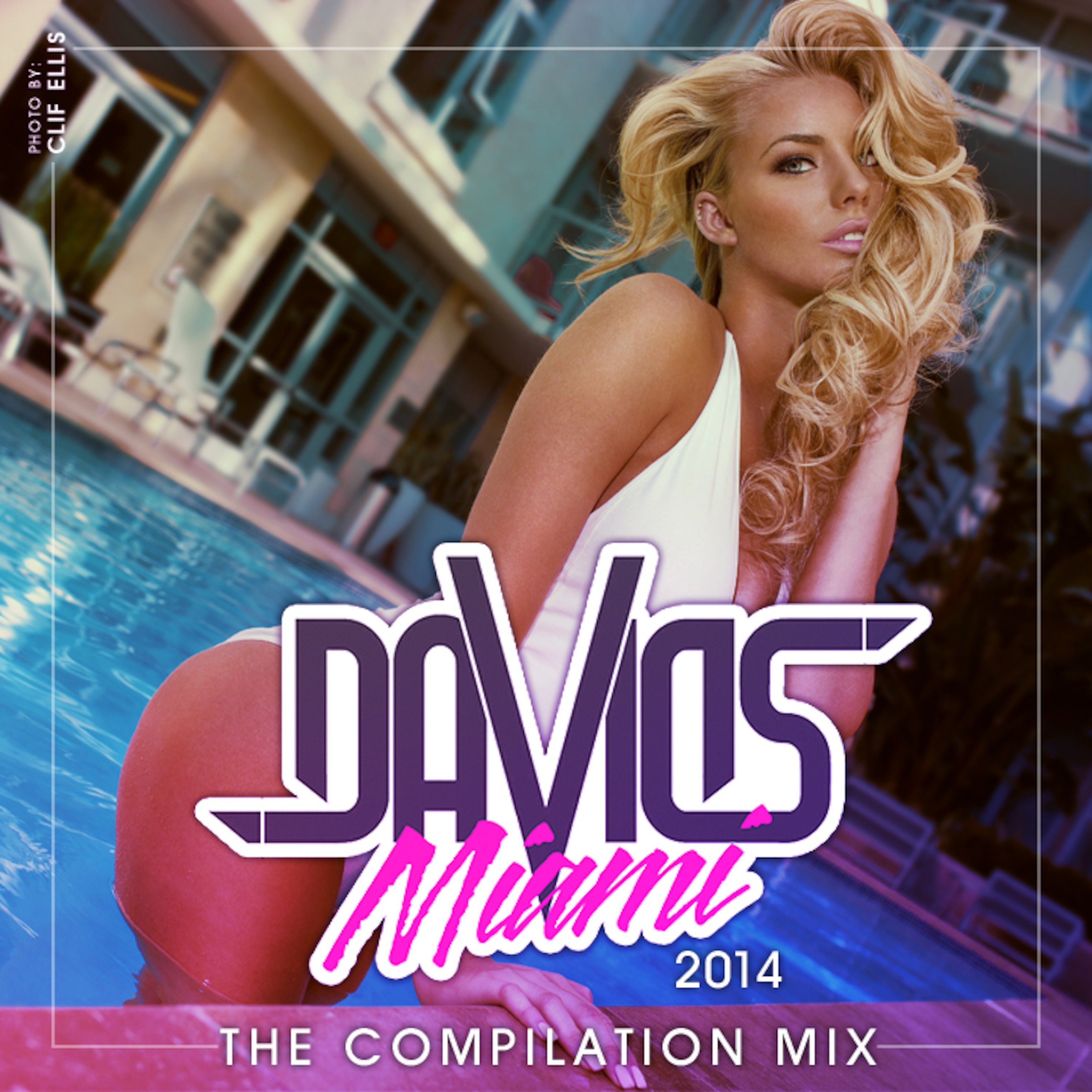 Miami 2014 - The Compilation Mix Miami 2014 - The Compilation Mix
