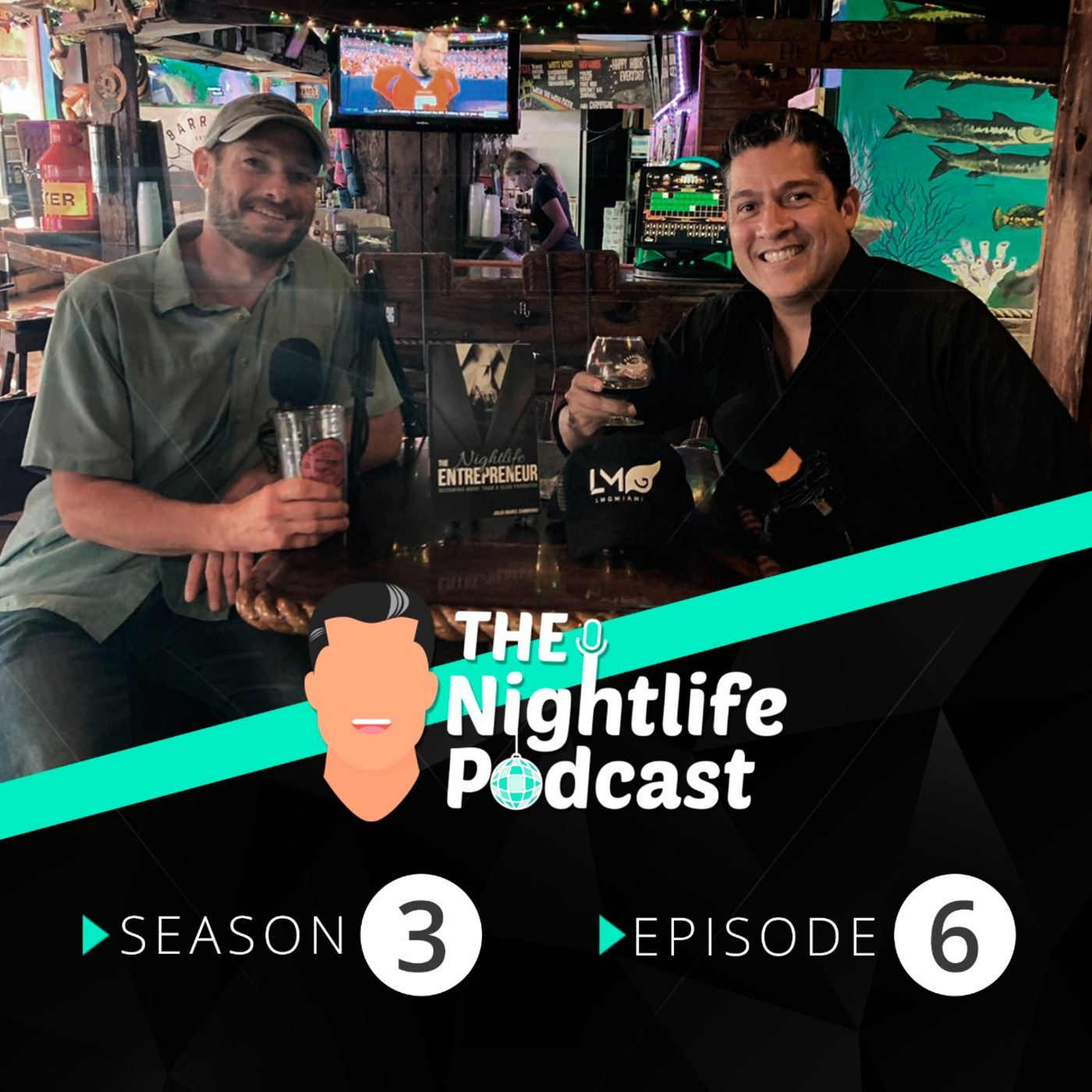 The Nightlife Podcast Season 3 Episode 6, Lifestyle of a bar owner