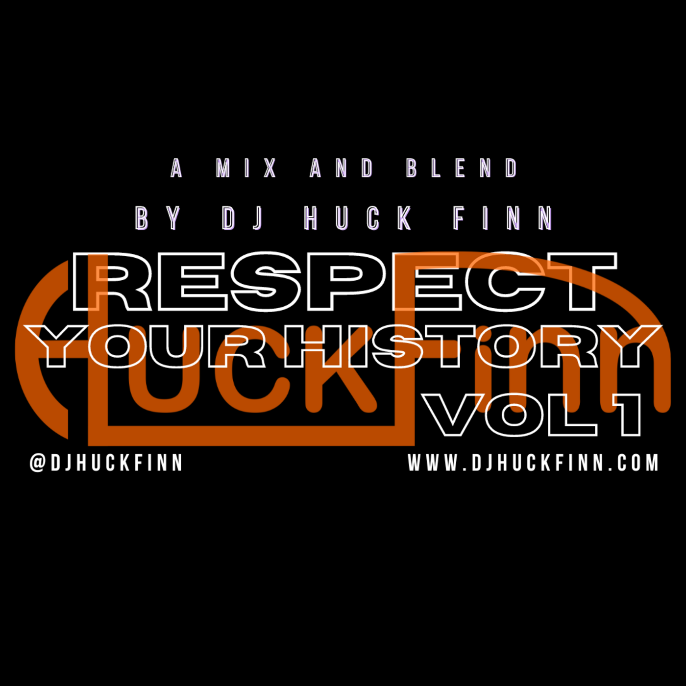 Episode 1: Respect Your History episode 1 - mixed and compiled by DJ Huck Finn