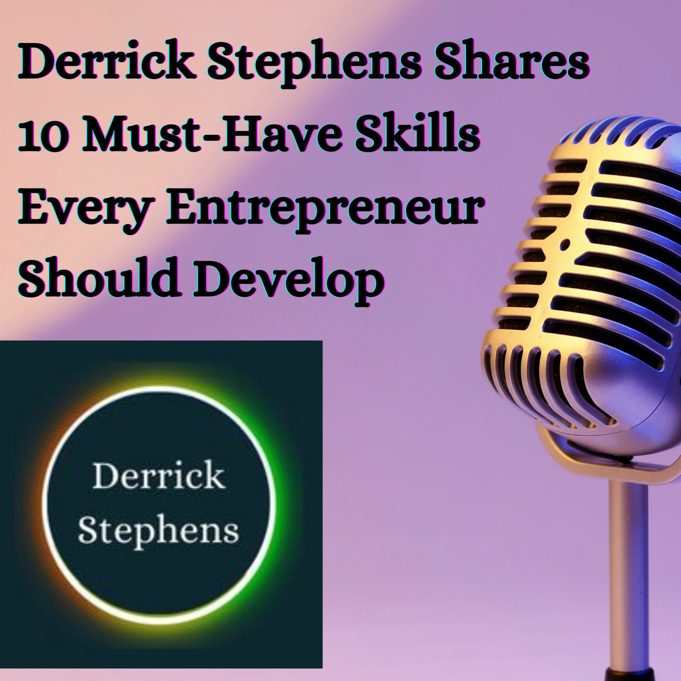 derrickstephensofficial\'s Podcast