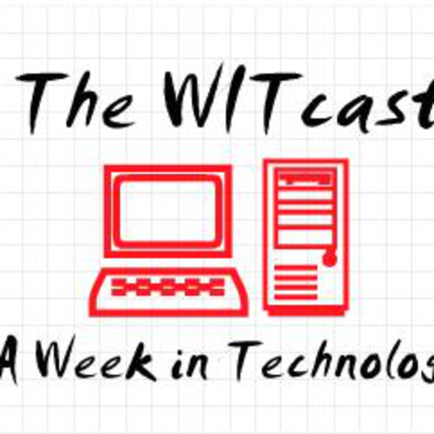 Welcome to the WITcast!