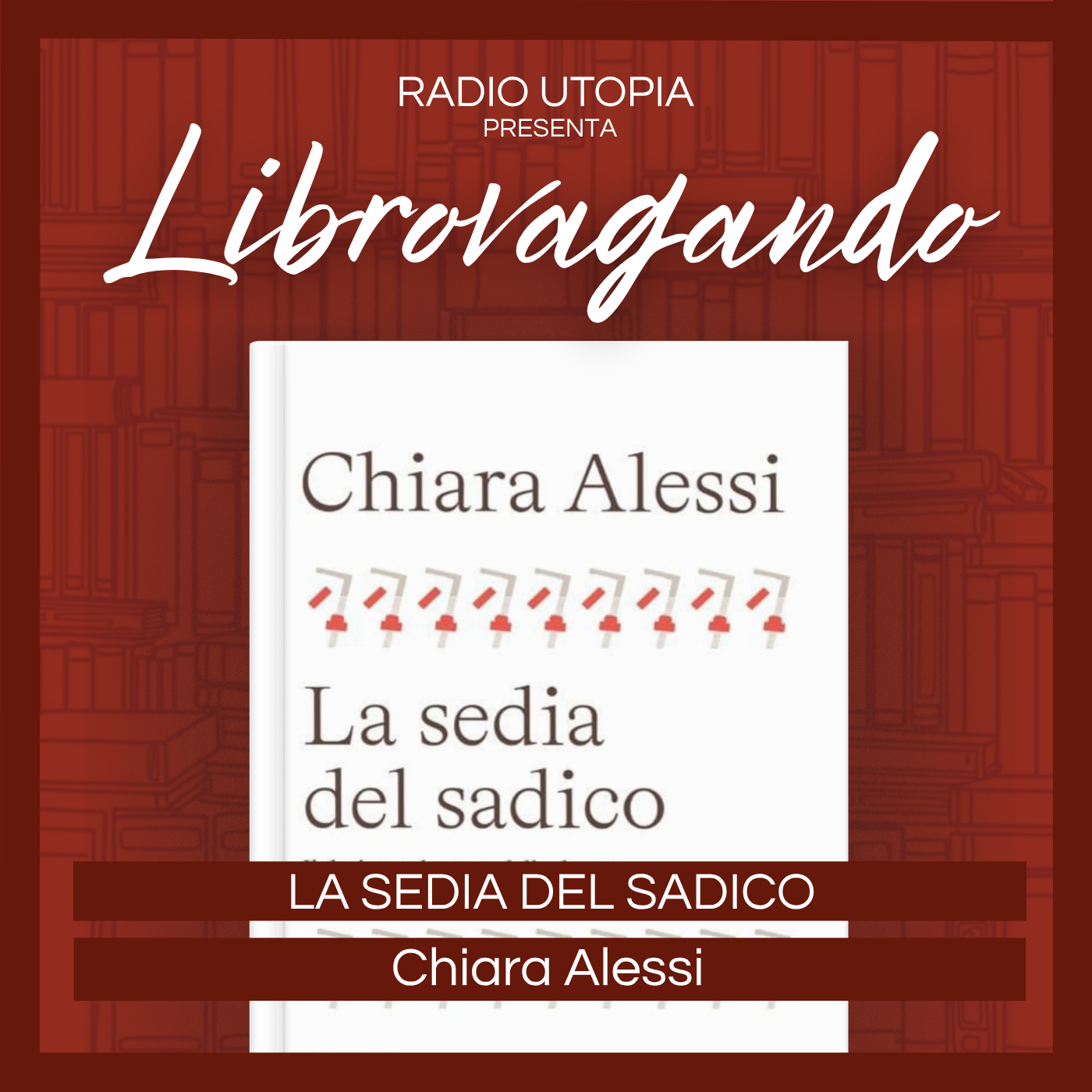 Episode 37: LA SEDIA DEL SADICO - CHIARA ALESSI episode artwork