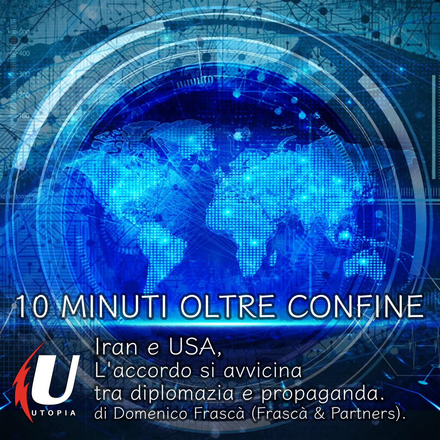 Episode 354: Iran e USA, l'accordo si avvicina tra diplomazia e propaganda. episode artwork