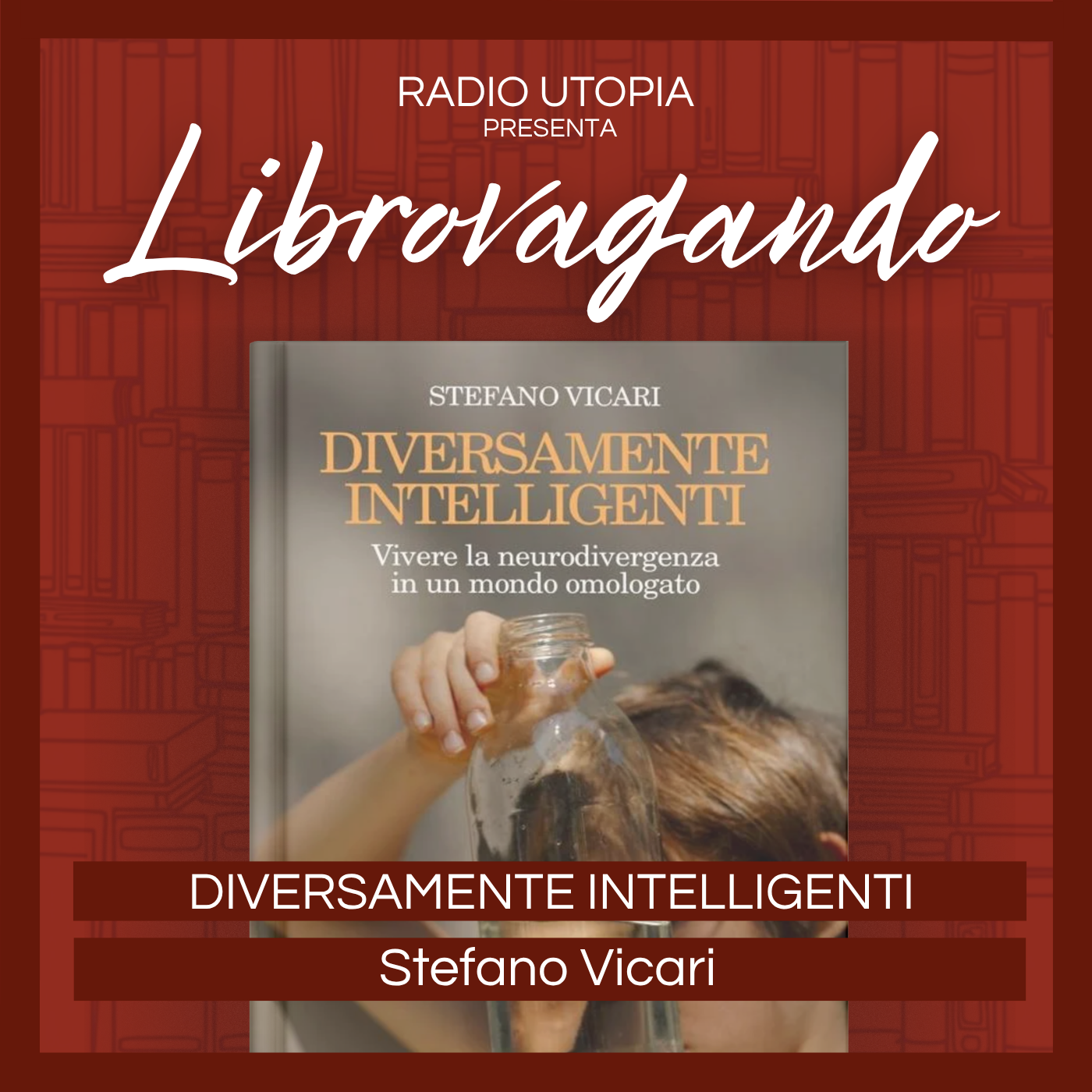 Episode 39: DIVERSAMENTE INTELLIGENTI - STEFANO VICARI episode artwork