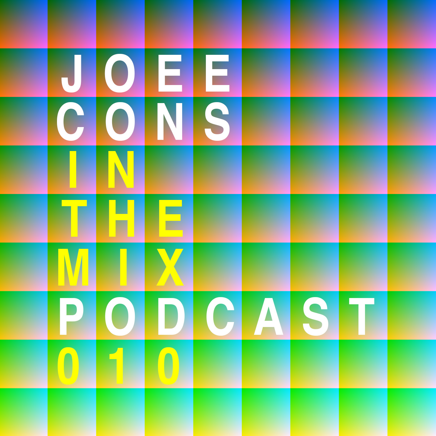 Joee Cons In The Mix